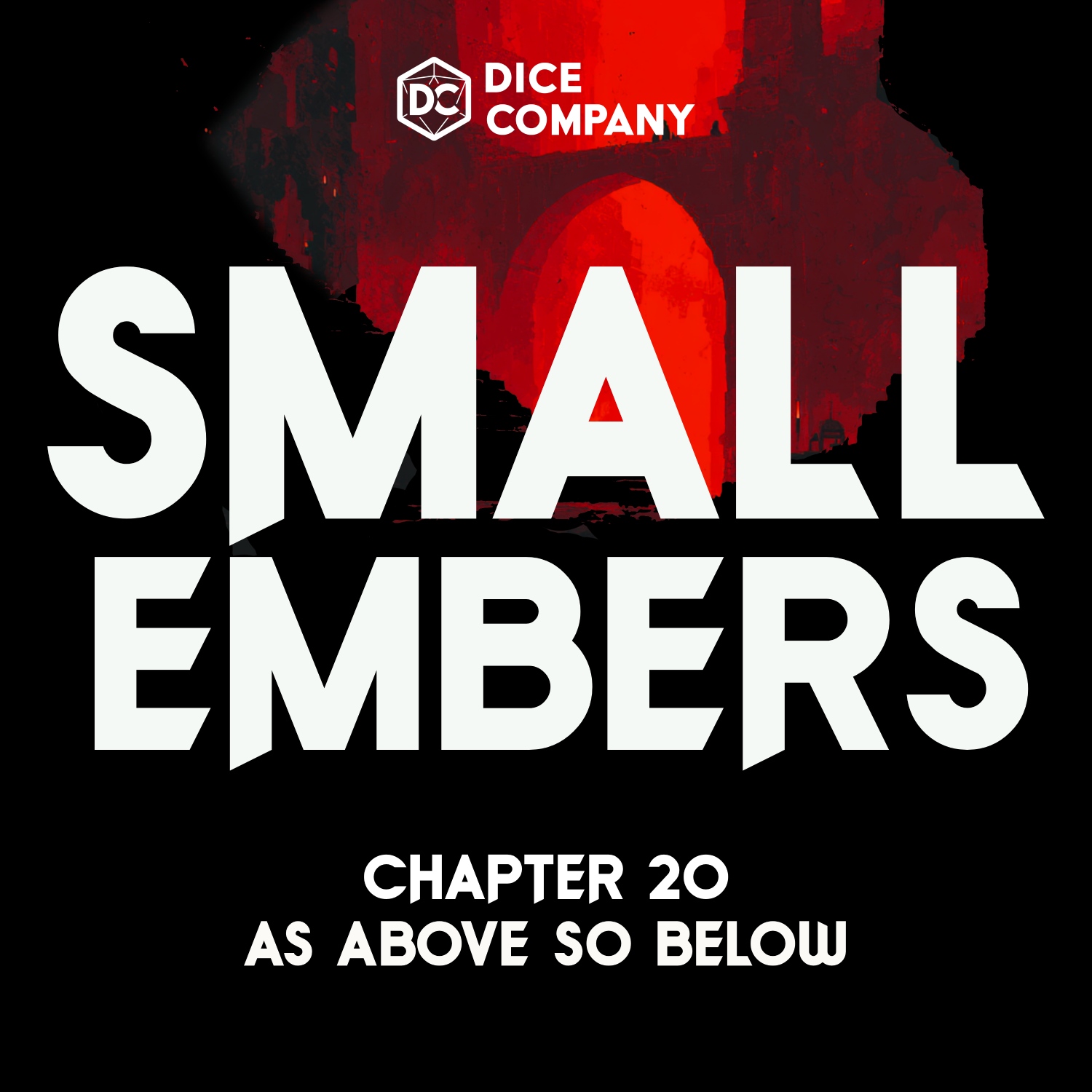 Small Embers Episode 20: As Above So Below | D&D Actual Play Podcast episode artwork