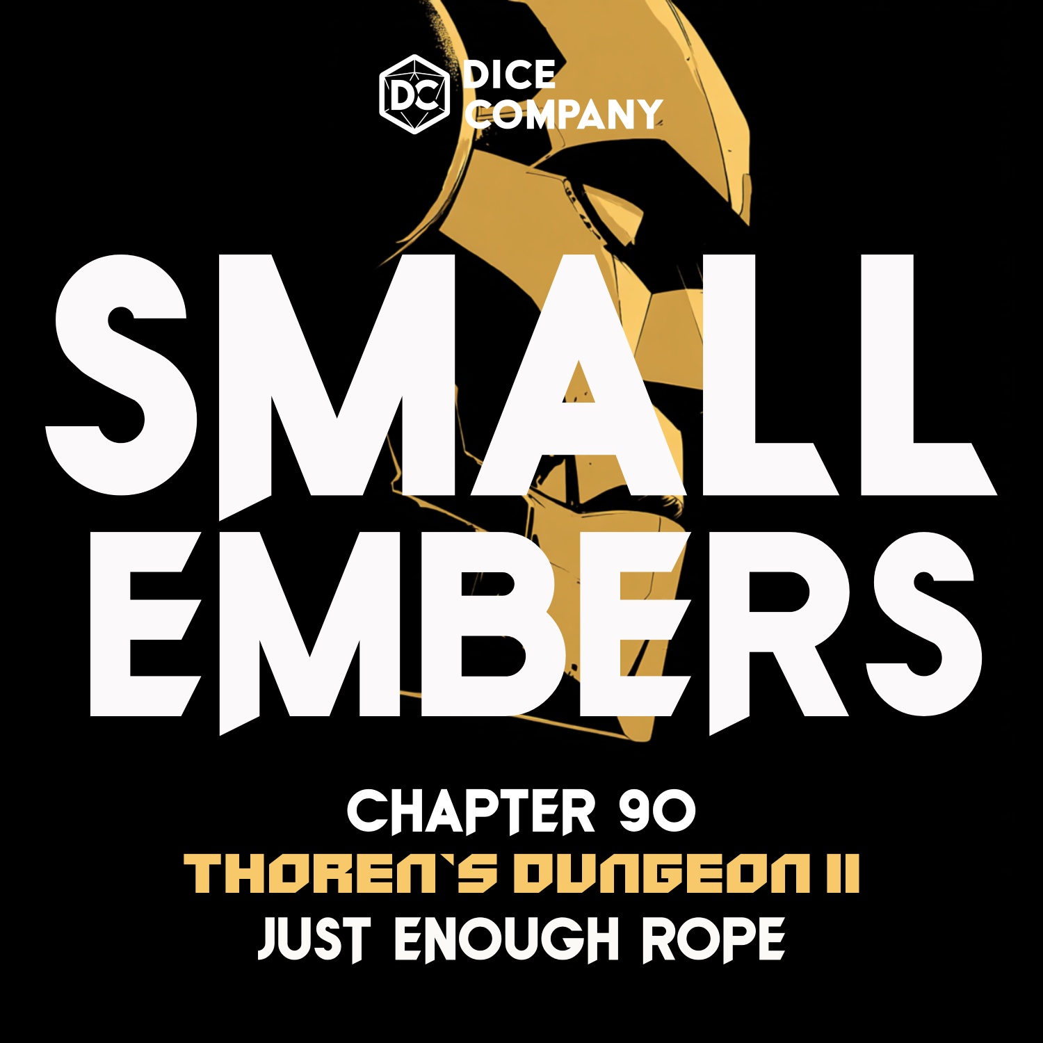 Small Embers Episode 90: Thoren's Dungeon Part 2 | D&D Actual Play Podcast episode artwork
