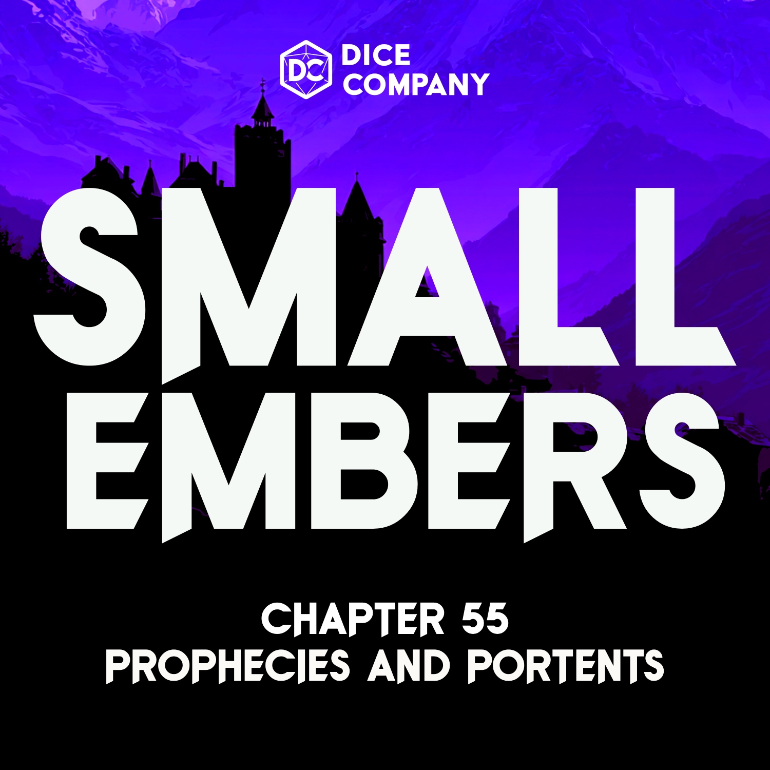 Small Embers Episode 55: Portents and Prophecies | D&D Actual Play Podcast episode artwork