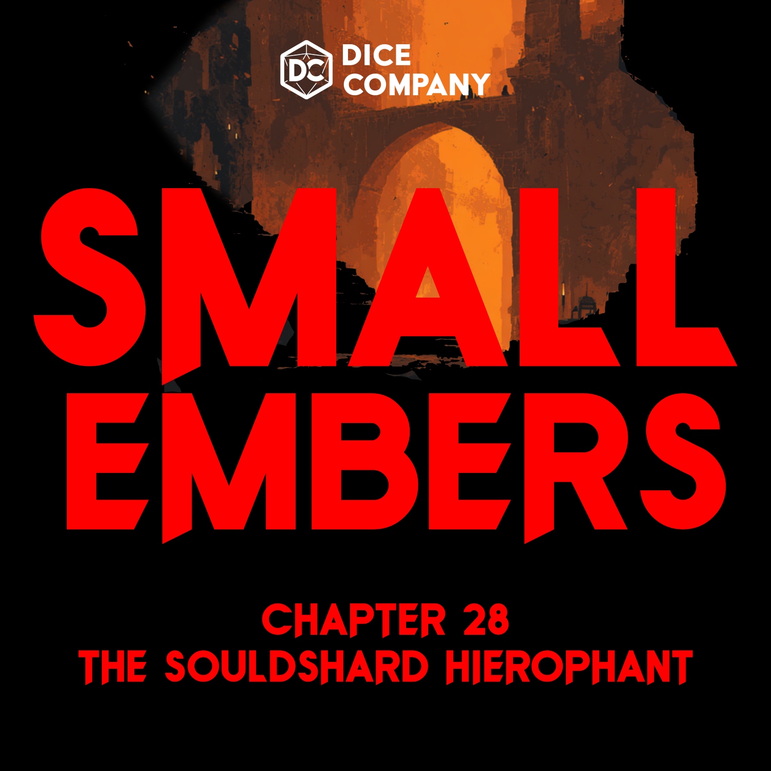 Small Embers Episode 28: The Soulshard Hierophant | D&D Actual Play Podcast episode artwork