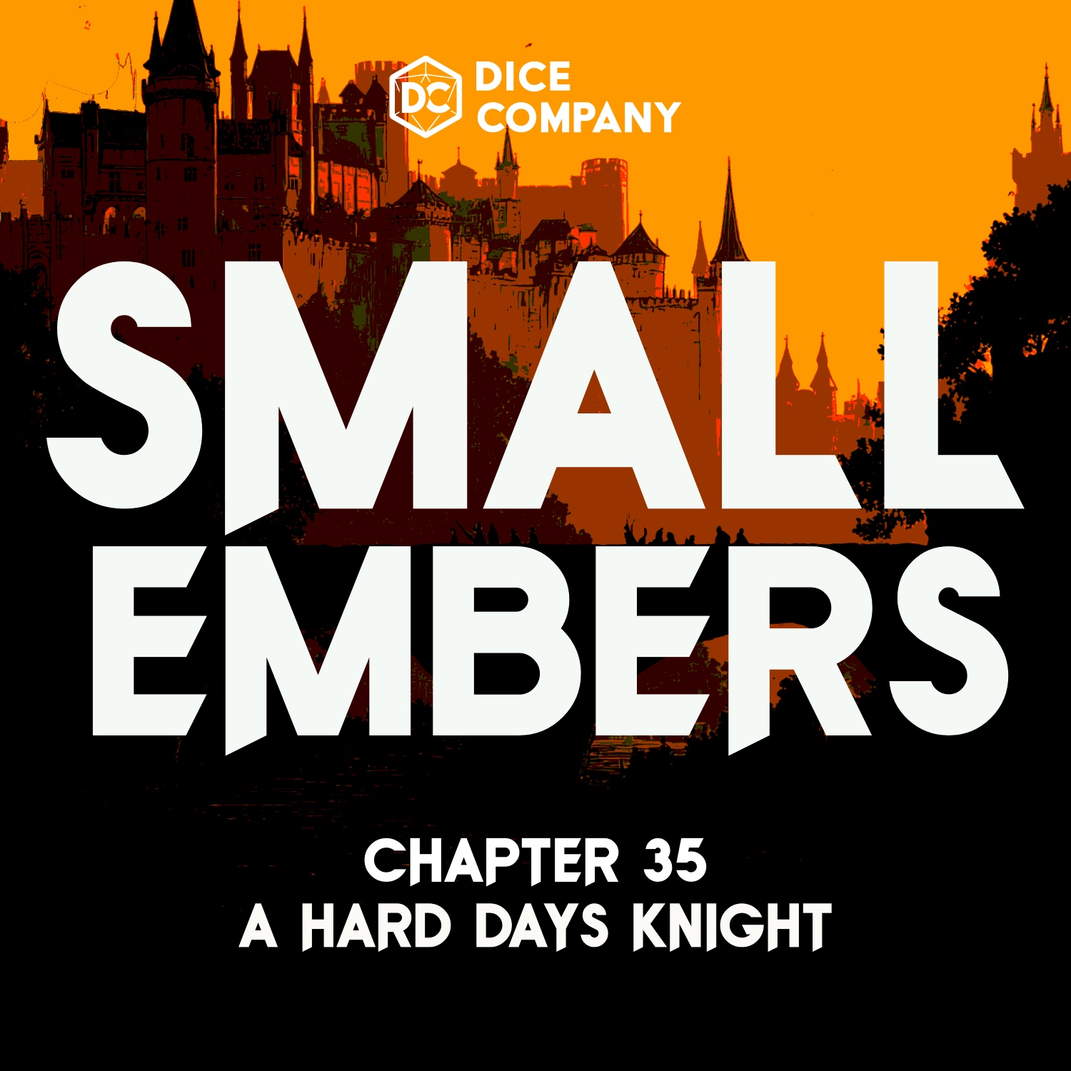 Small Embers Episode 35: A Hard Day’s Knight | D&D Actual Play Podcast episode artwork