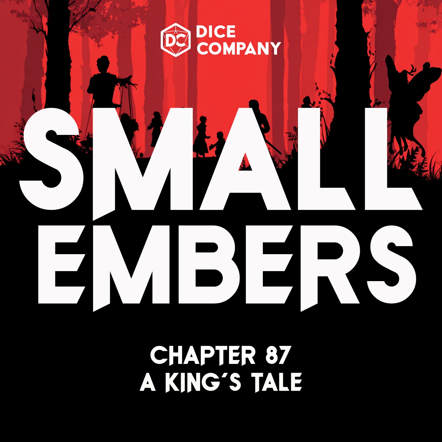 Small Embers Episode 87: A King's Tale | D&D Actual Play Podcast episode artwork