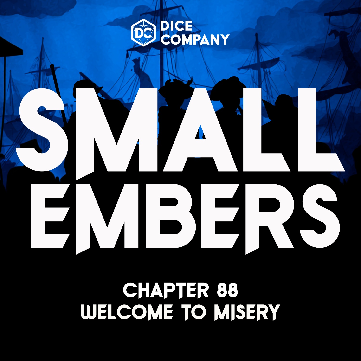 Small Embers Episode 88: Welcome to Misery | D&D Actual Play Podcast episode artwork
