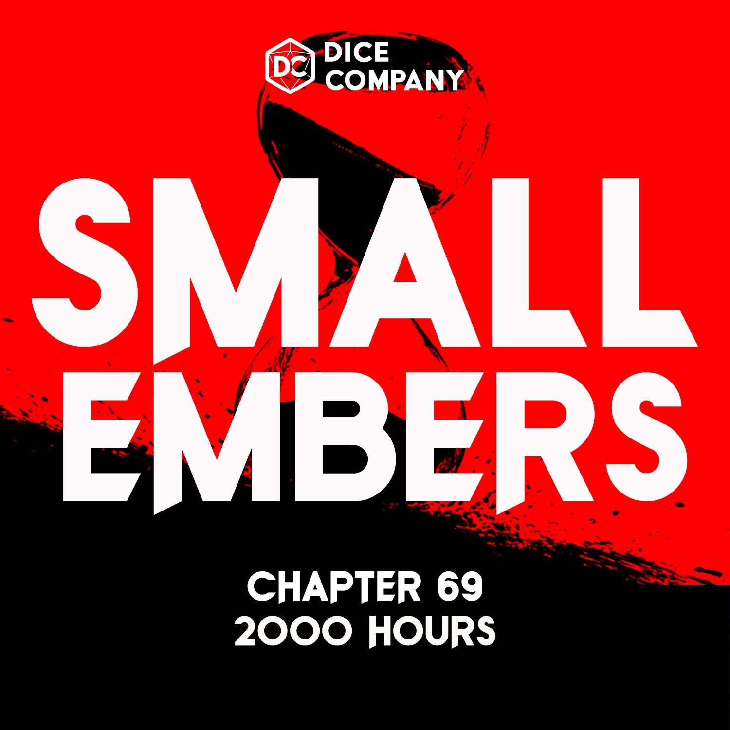 Small Embers Episode 69: 2000 Hours | D&D Actual Play Podcast episode artwork