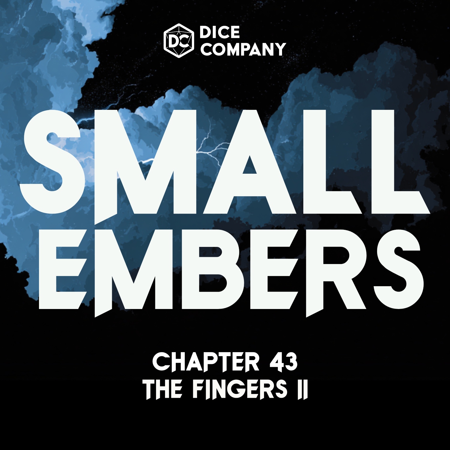 Small Embers Episode 43: The Fingers Part 2 | D&D Actual Play Podcast episode artwork