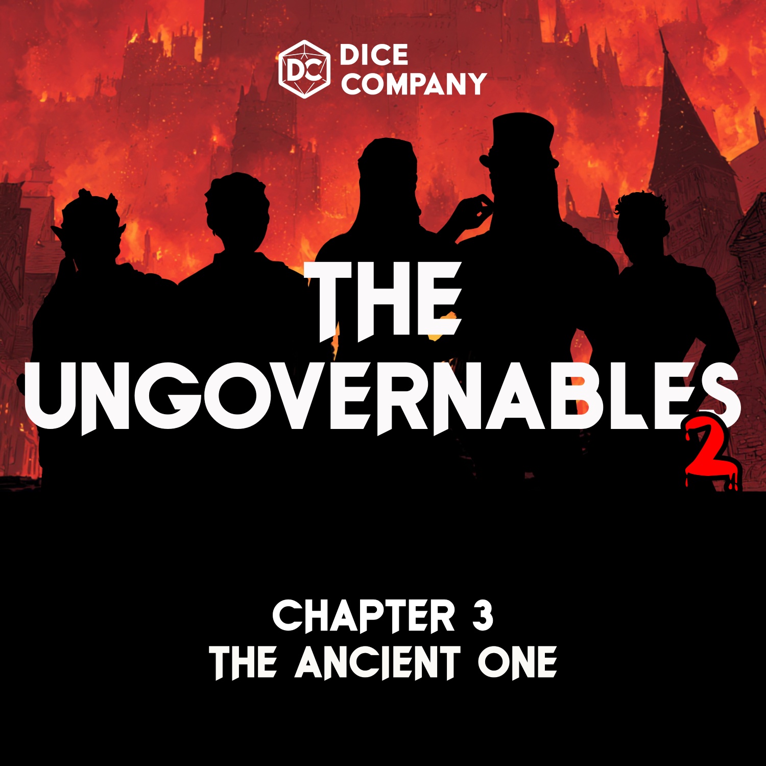 Small Embers: Ungovernables Season 2 Episode 3 | The Ancient One | D&D Actual Play Podcast episode artwork
