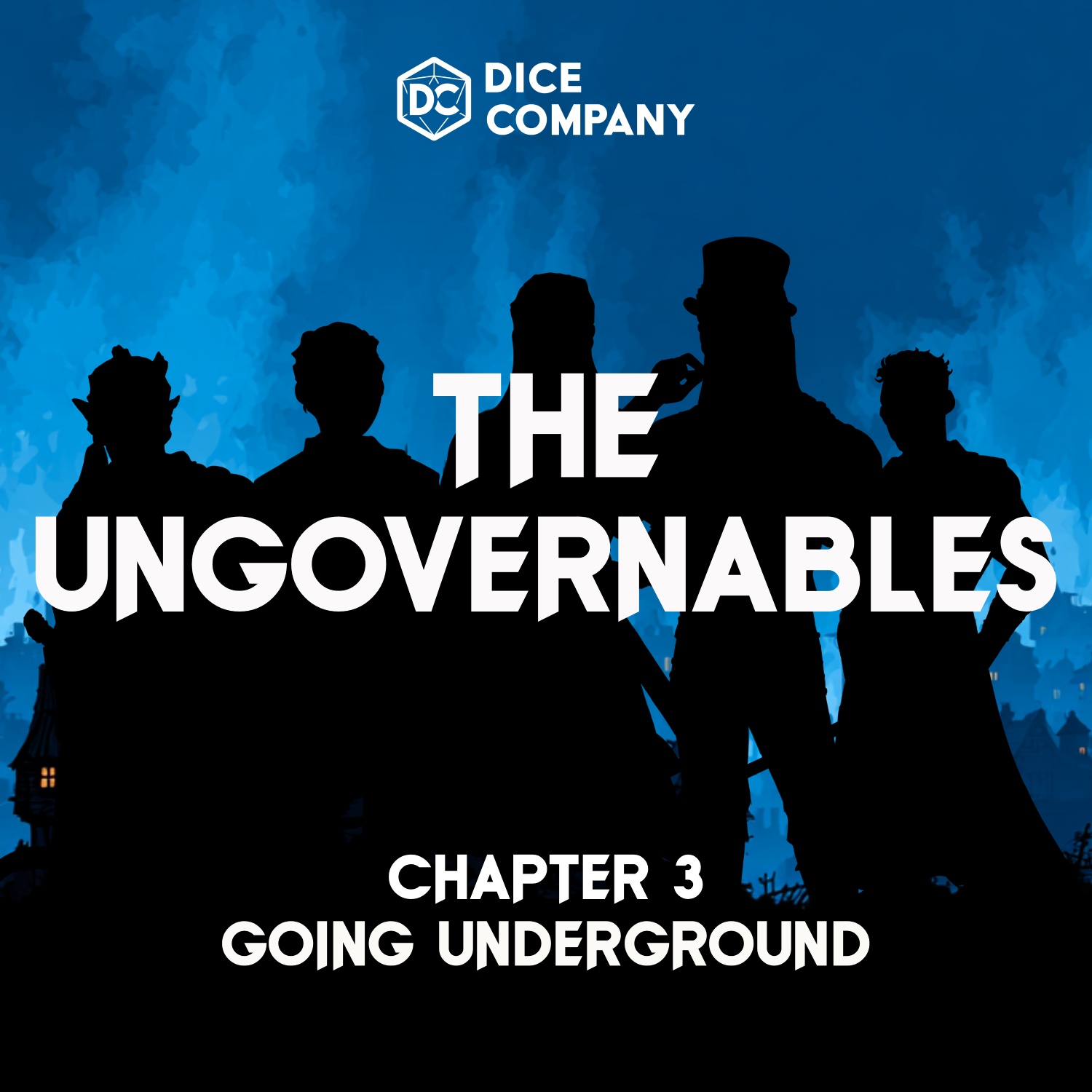 Small Embers: Ungovernables Episode 3 | Going Underground | D&D Actual Play Podcast episode artwork