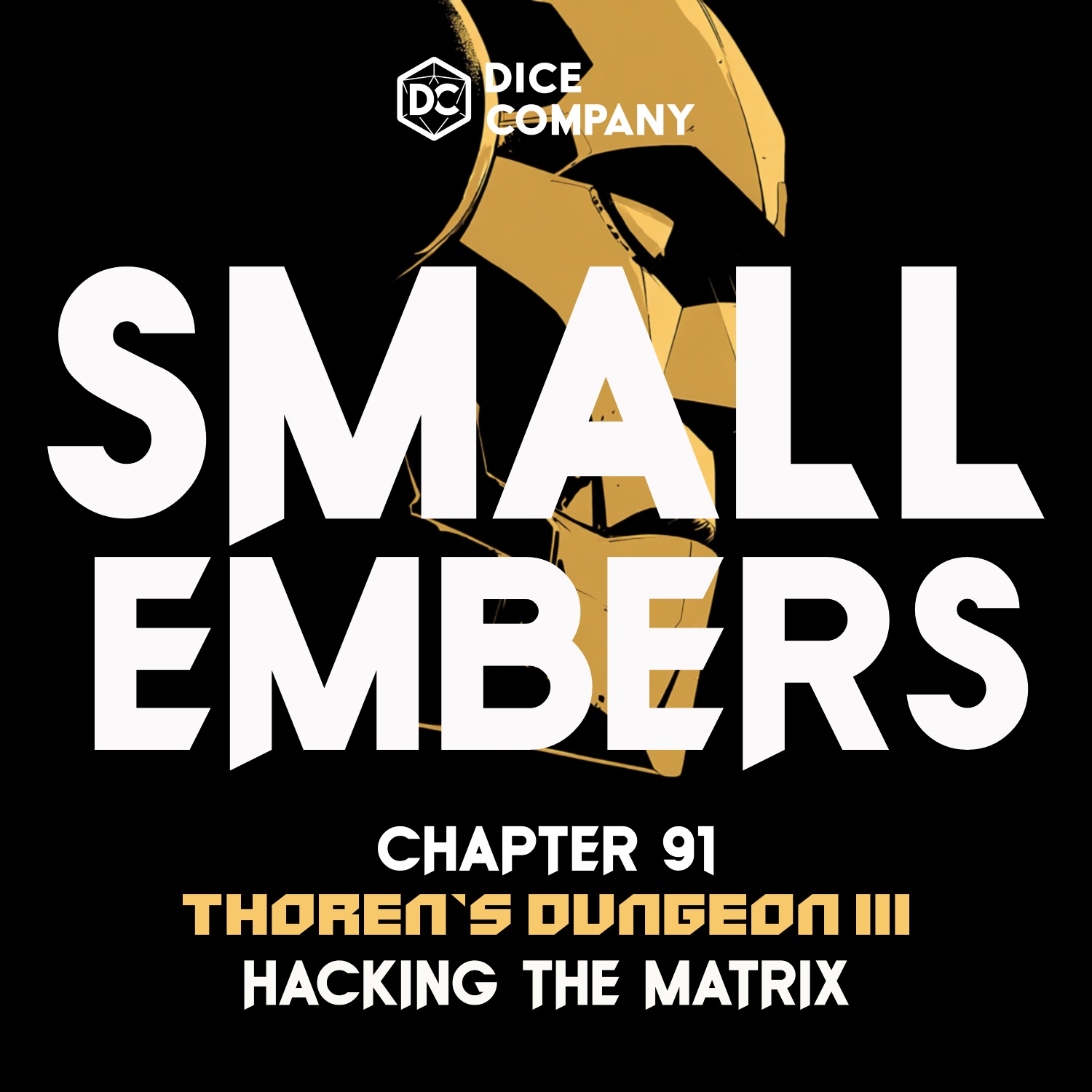Small Embers Episode 91: Thoren's Dungeon Part 3 | D&D Actual Play Podcast episode artwork