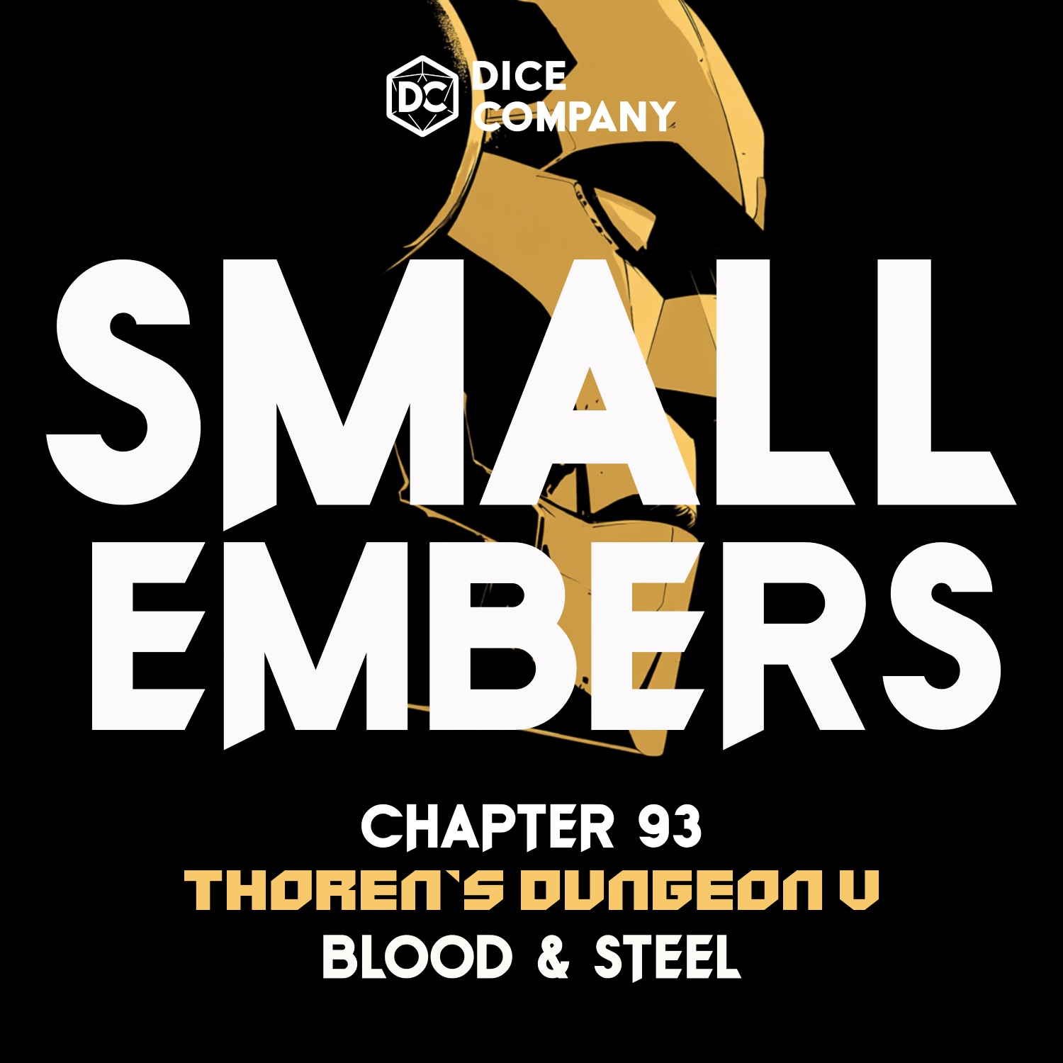 Small Embers Episode 93: Thoren's Dungeon Part 5 | D&D Actual Play Podcast episode artwork