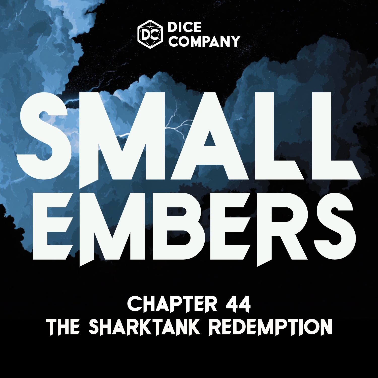 Small Embers Episode 44: The Shark Tank Redemption | D&D Actual Play Podcast episode artwork