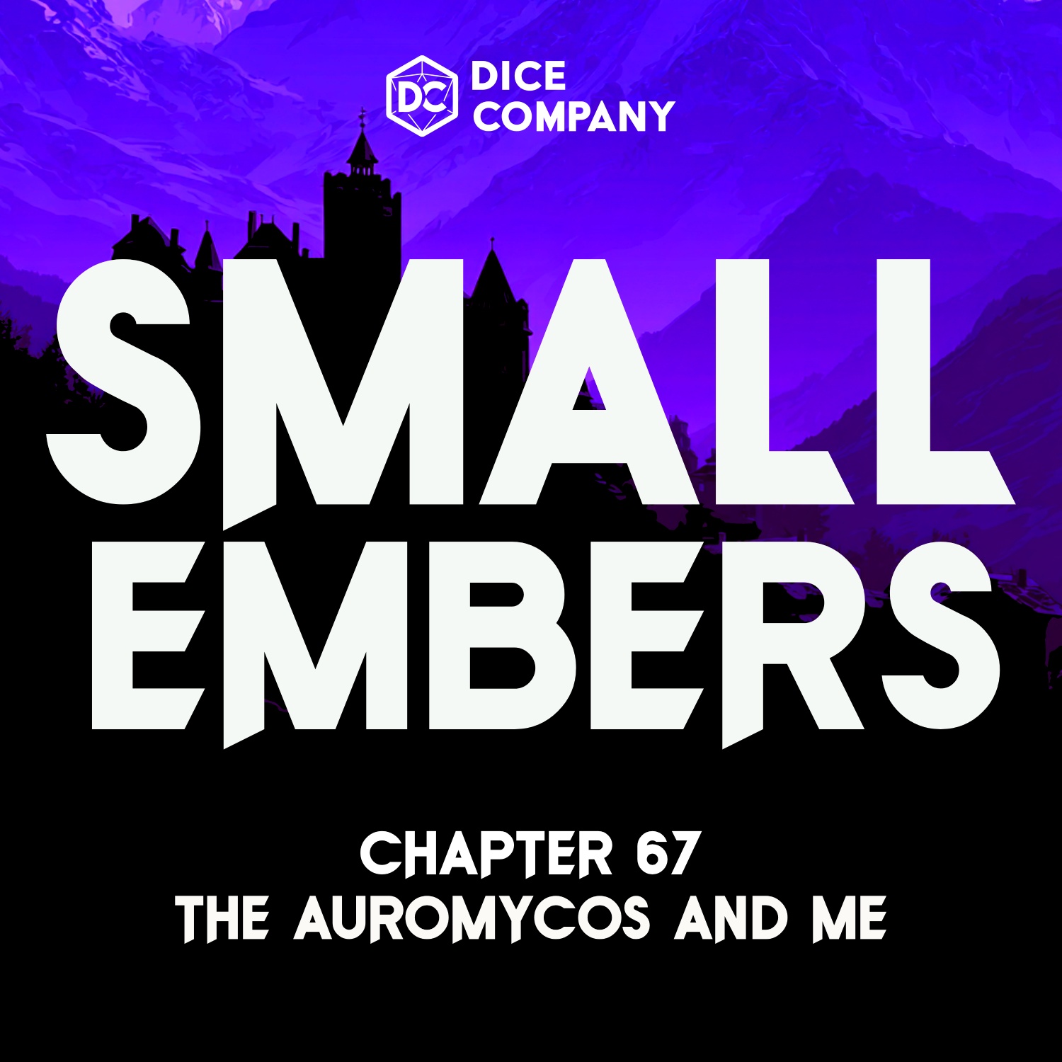 Small Embers Episode 67: The Auromycus and Me | D&D Actual Play Podcast episode artwork