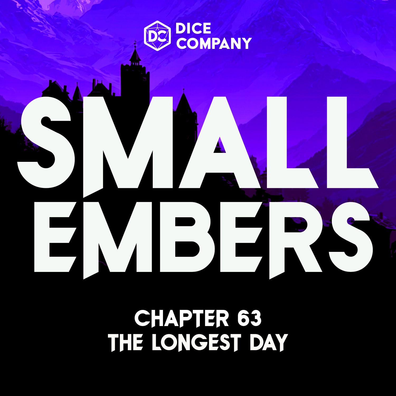 Small Embers Episode 63: The Longest Day | D&D Actual Play Podcast episode artwork