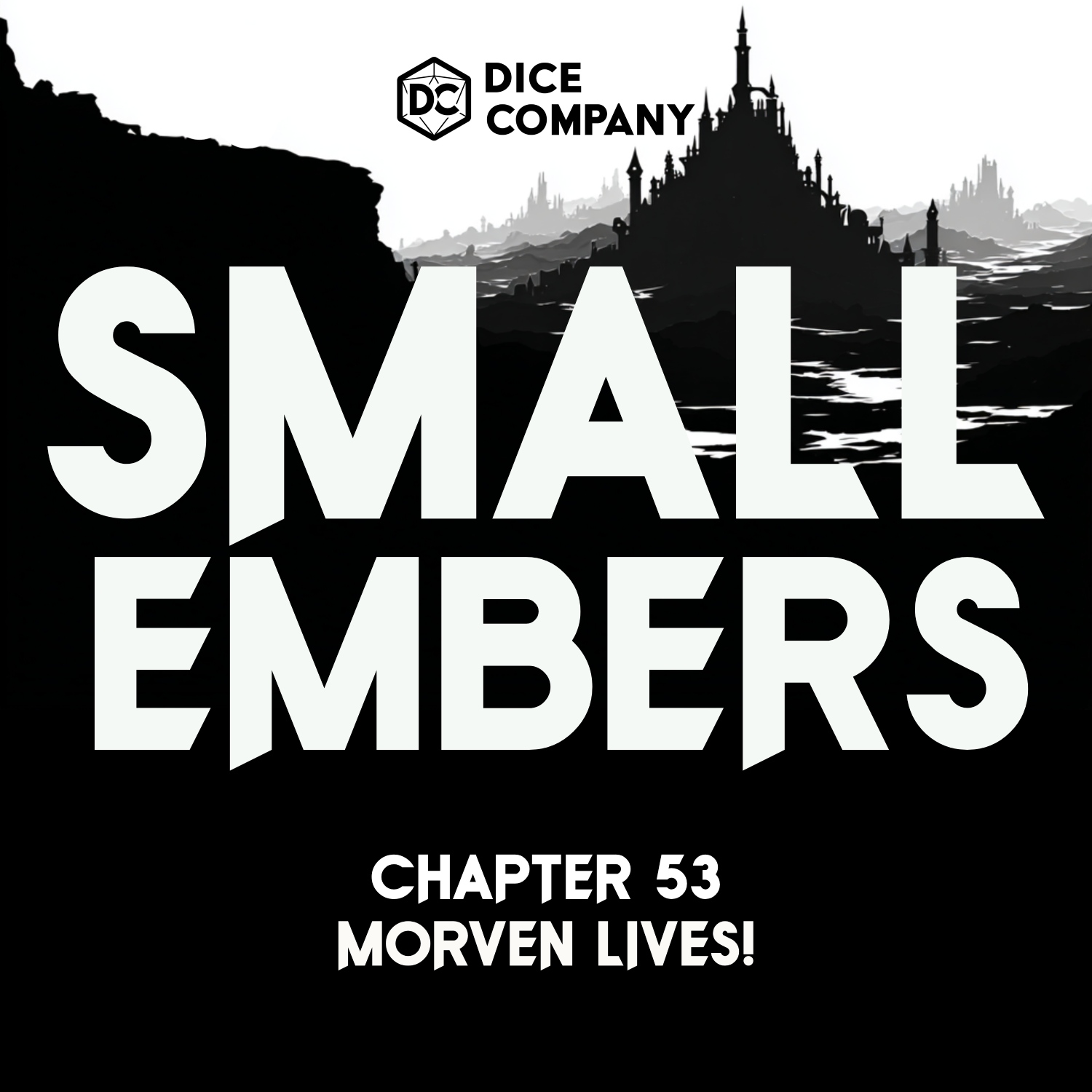 Small Embers Episode 53: Morven Lives! | D&D Actual Play Podcast episode artwork