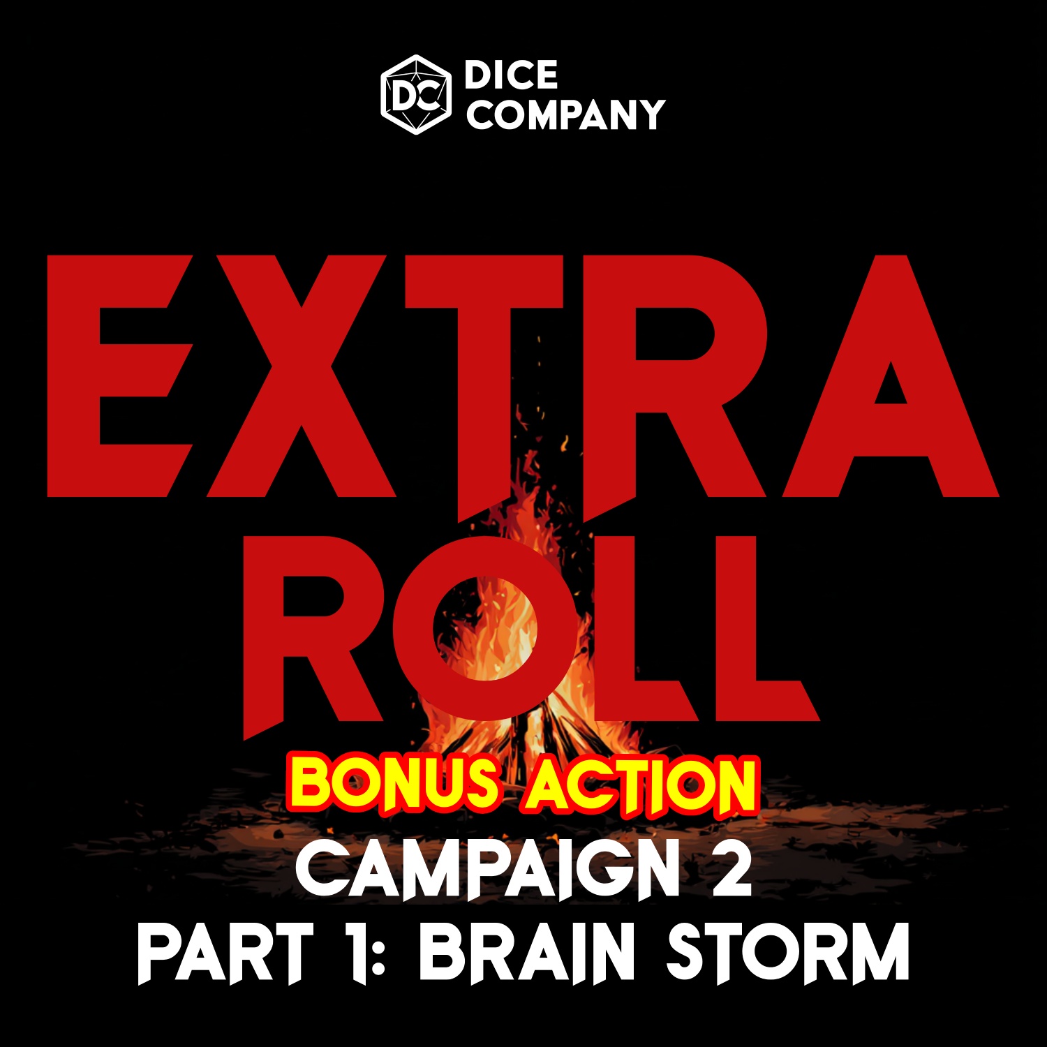 EXTRA ROLL Bonus Action 1: D&D Campaign Ideas | Planning Campaign Two episode artwork
