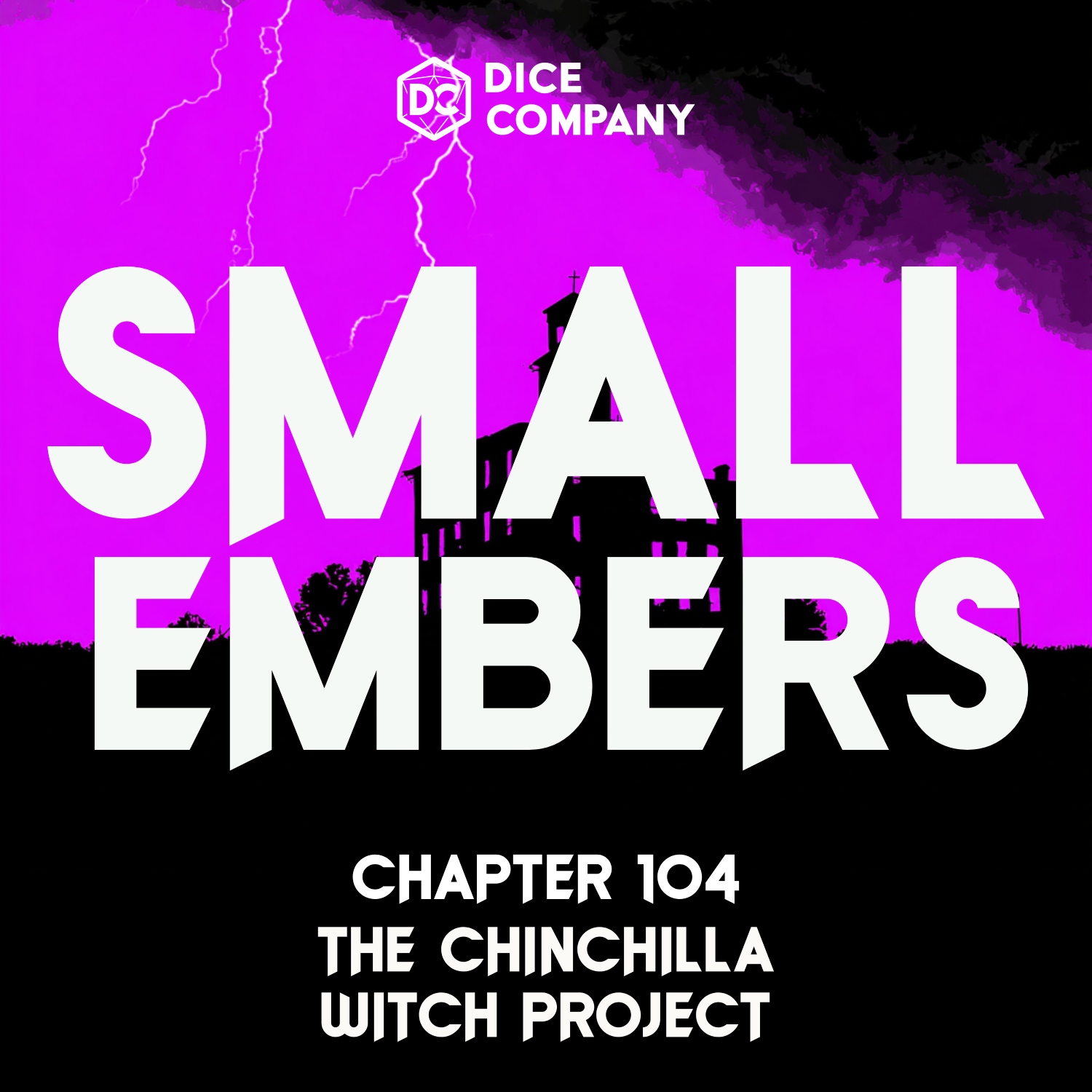 Small Embers Episode 104: The Chinchilla Witch Project | D&D Actual Play Podcast episode artwork