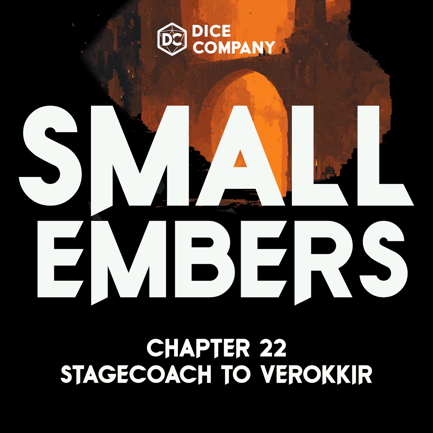 Small Embers Episode 22: Stagecoach to Verokkir | D&D Actual Play Podcast episode artwork