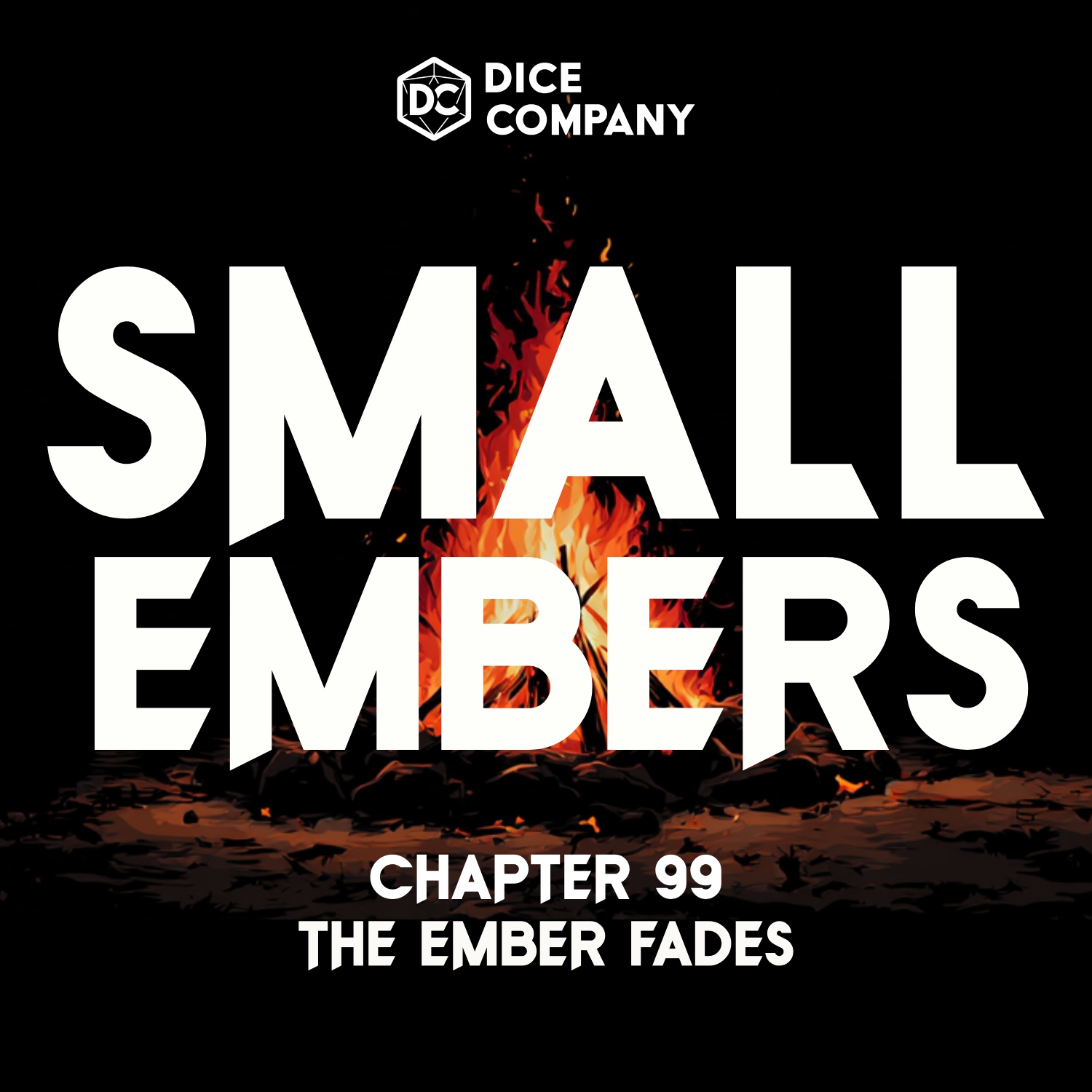 Small Embers Episode 99: The Ember Fades | D&D Actual Play Podcast episode artwork