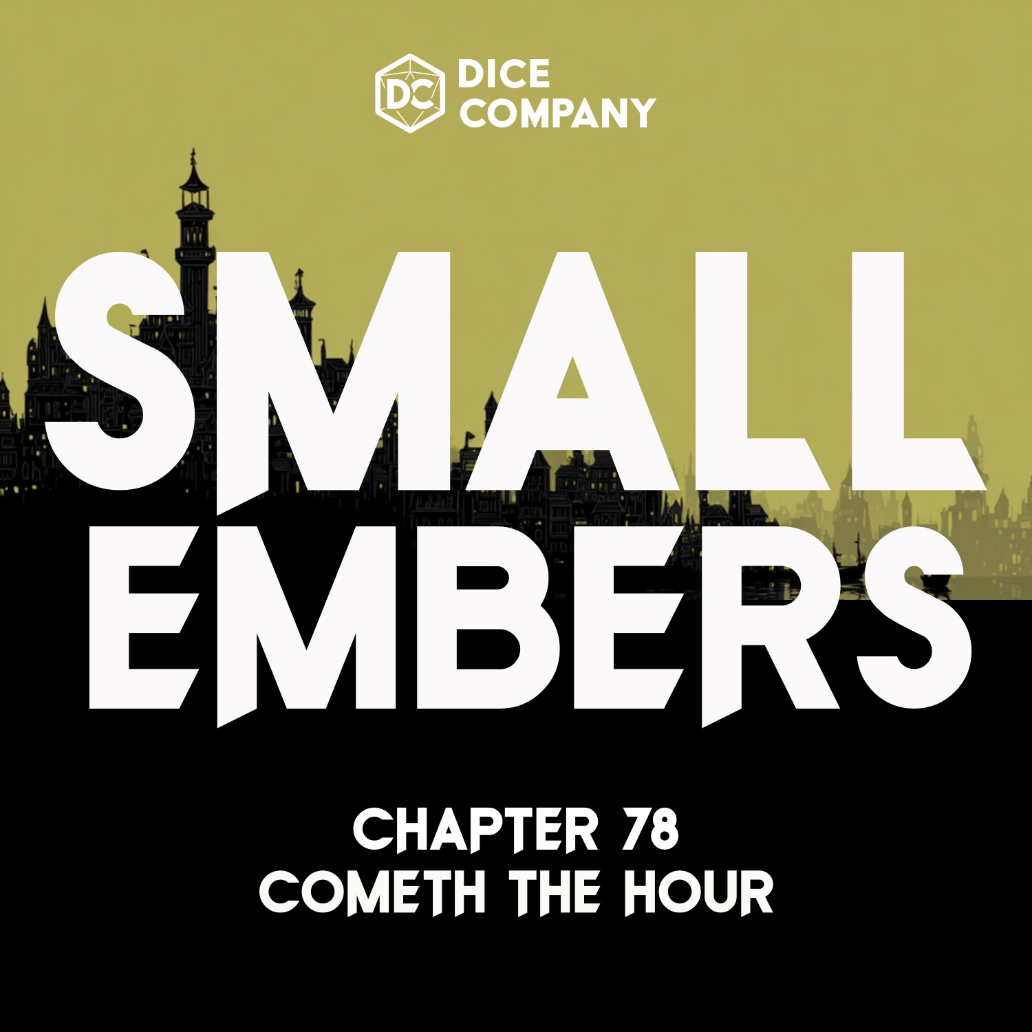 Small Embers Episode 78: Cometh the Hour | D&D Actual Play Podcast episode artwork