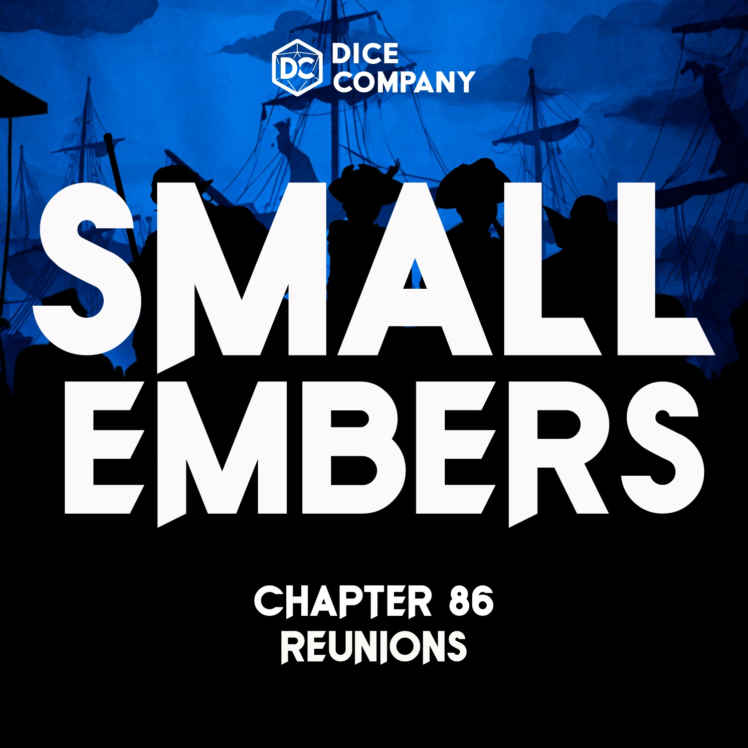 Small Embers Episode 86: Reunions | D&D Actual Play Podcast episode artwork
