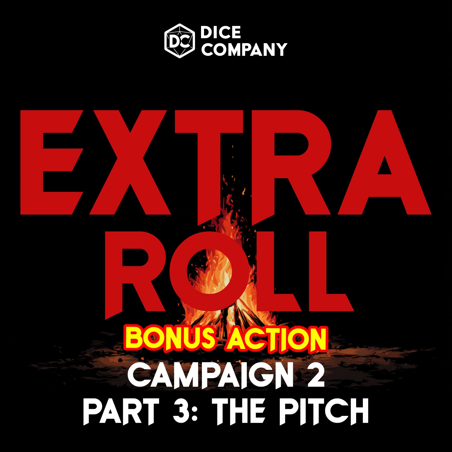 EXTRA ROLL Bonus Action 3: Campaign Two Pitch | Planning a New D&D Campaign episode artwork