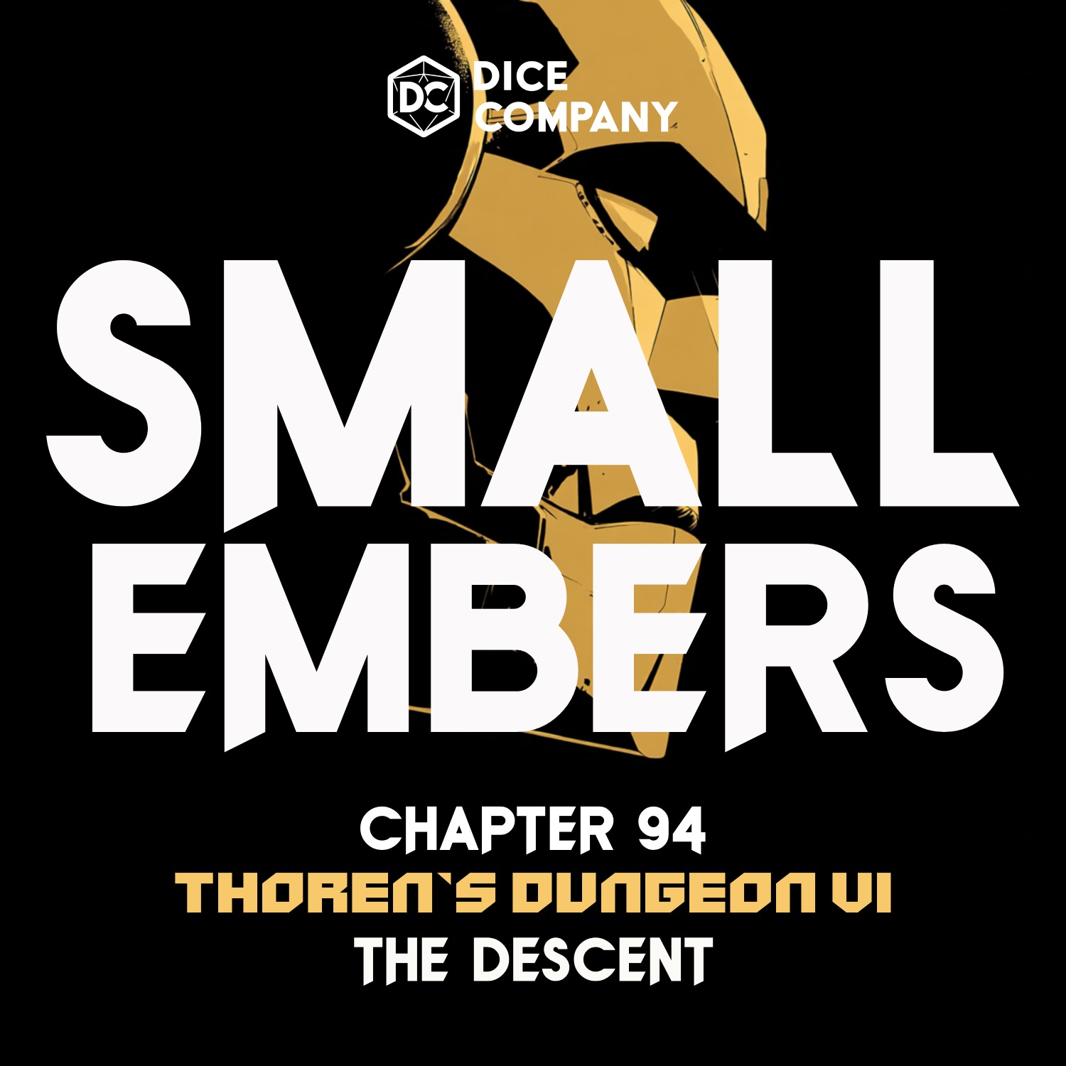 Small Embers Episode 94: Thoren's Dungeon Part 6 | D&D Actual Play Podcast episode artwork