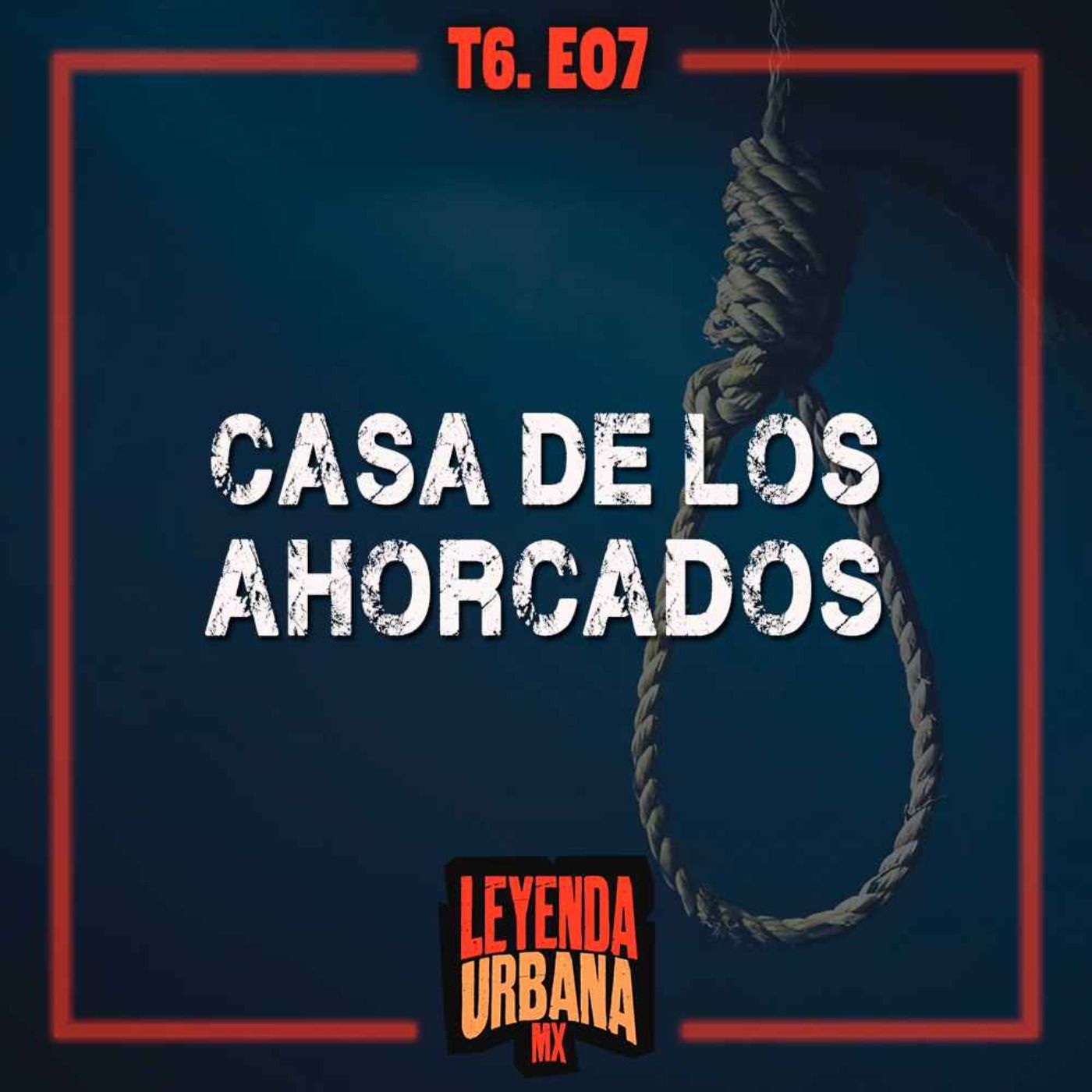 La Casa de los Ahorcados y más leyendas de la CDMX - T6. E07