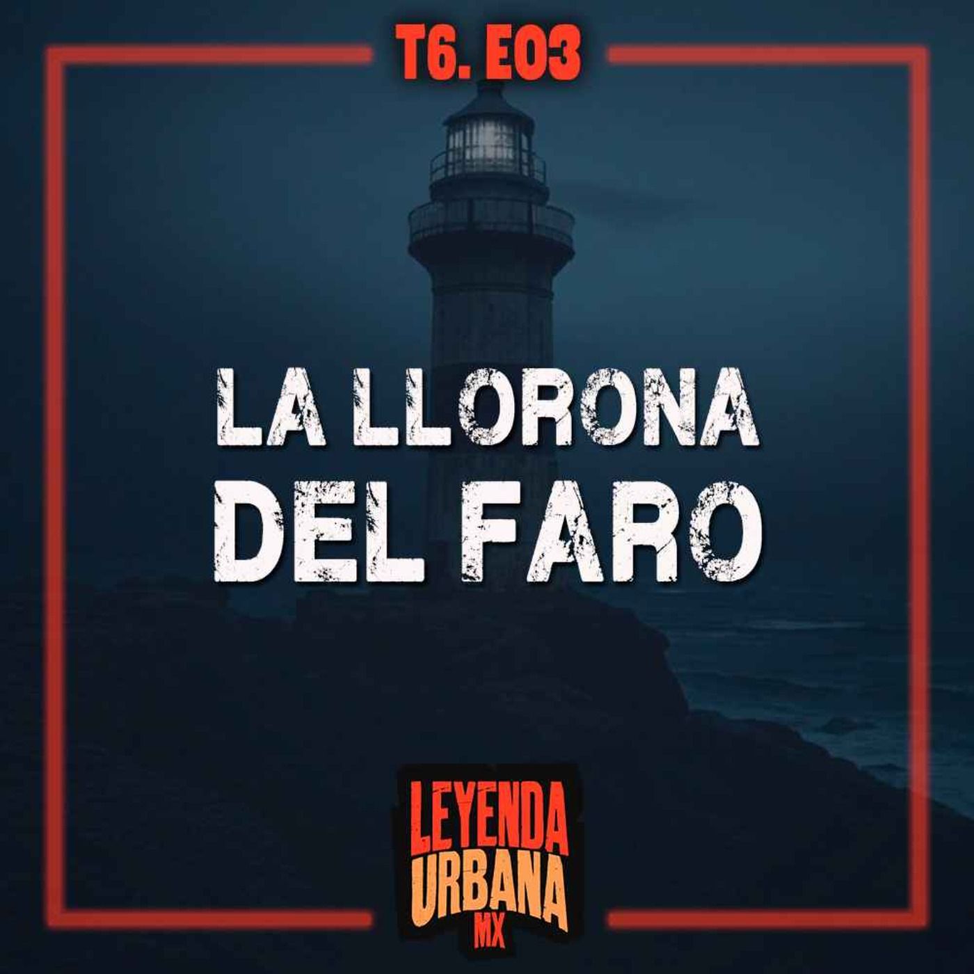 La Llorona del Faro Viejo y otras Leyendas de Baja California Sur - T6. E03
