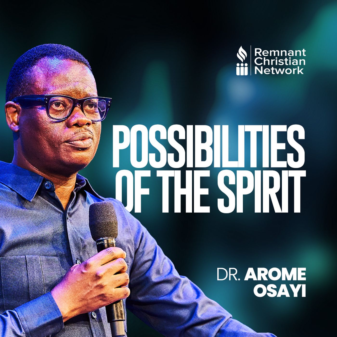 POSSIBILITIES OF THE SPIRIT APOSTLE AROME OSAYI episode artwork