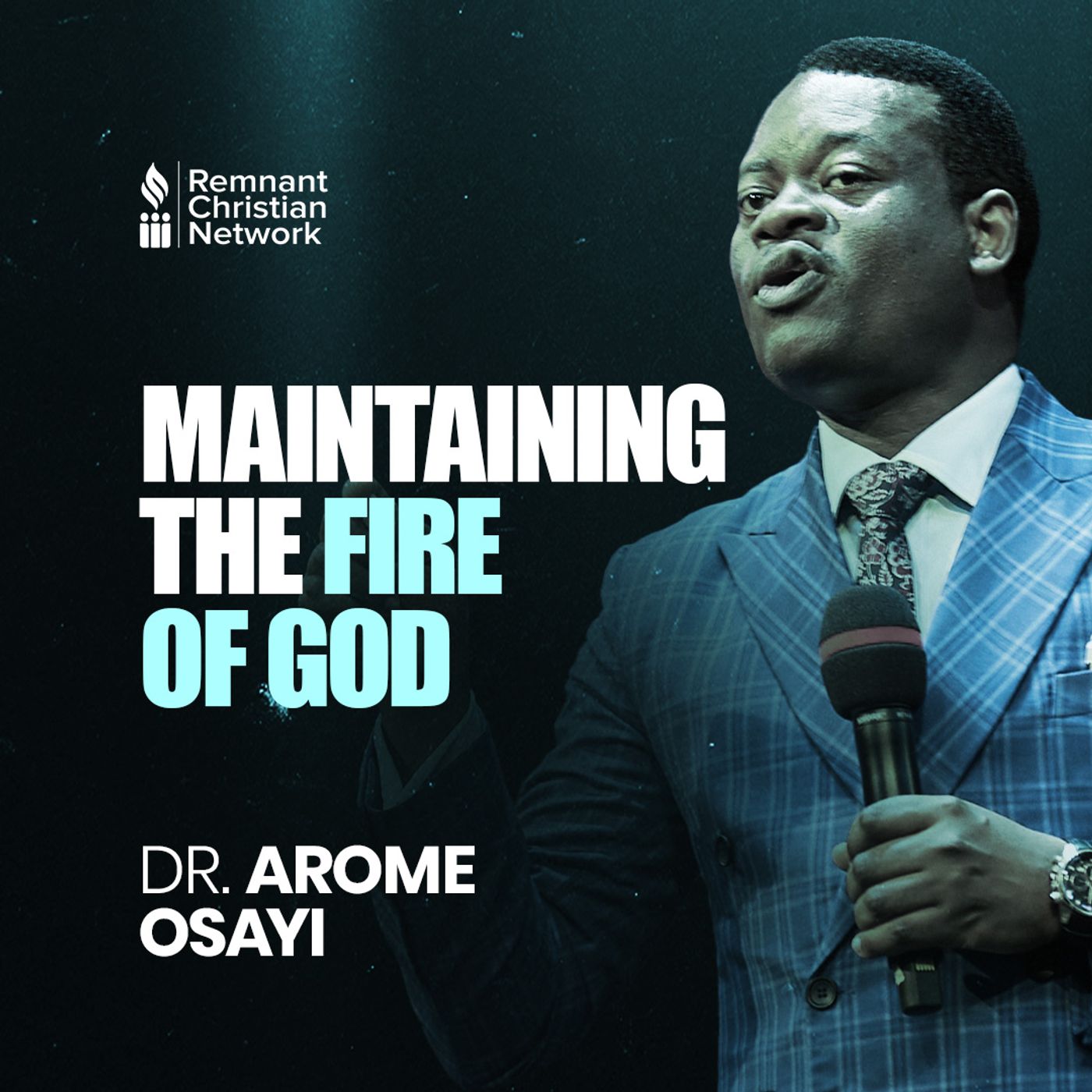 MAINTAINING THE FIRE OF GOD APOSTLE AROME OSAYI episode artwork