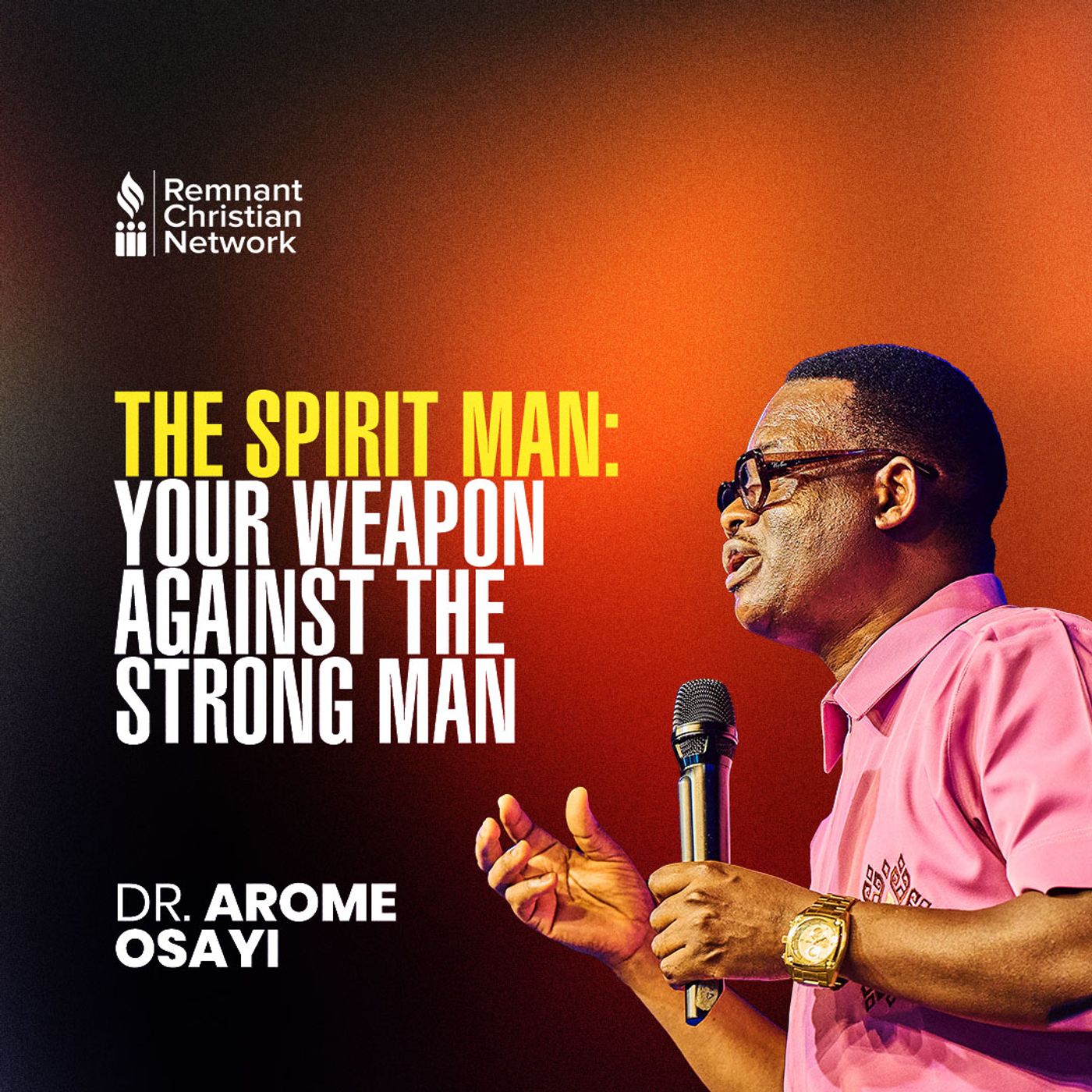 THE SPIRIT IN MAN YOUR WEAPON AGAINST STRONG MAN
