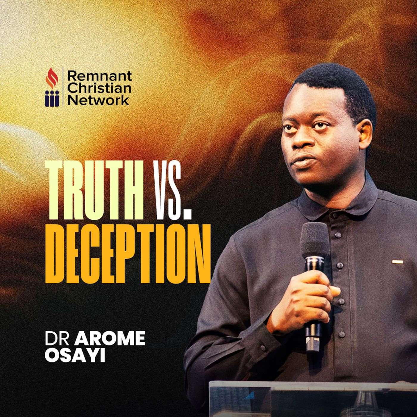 TRUTH VS DECEPTION APOSTLE AROME OSAYI episode artwork