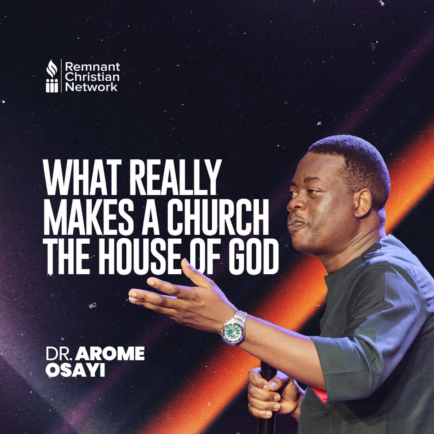 WHAT REALLY MAKES A CHURCH THE HOUSE OF GOD DR AROME OSAYI episode artwork