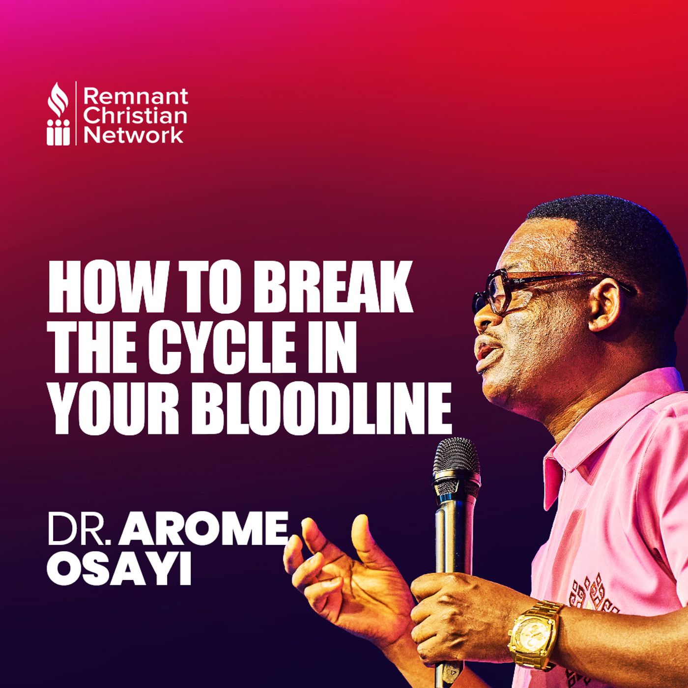 HOW TO BREAK THE CYCLE IN YOUR BLOODLINE episode artwork