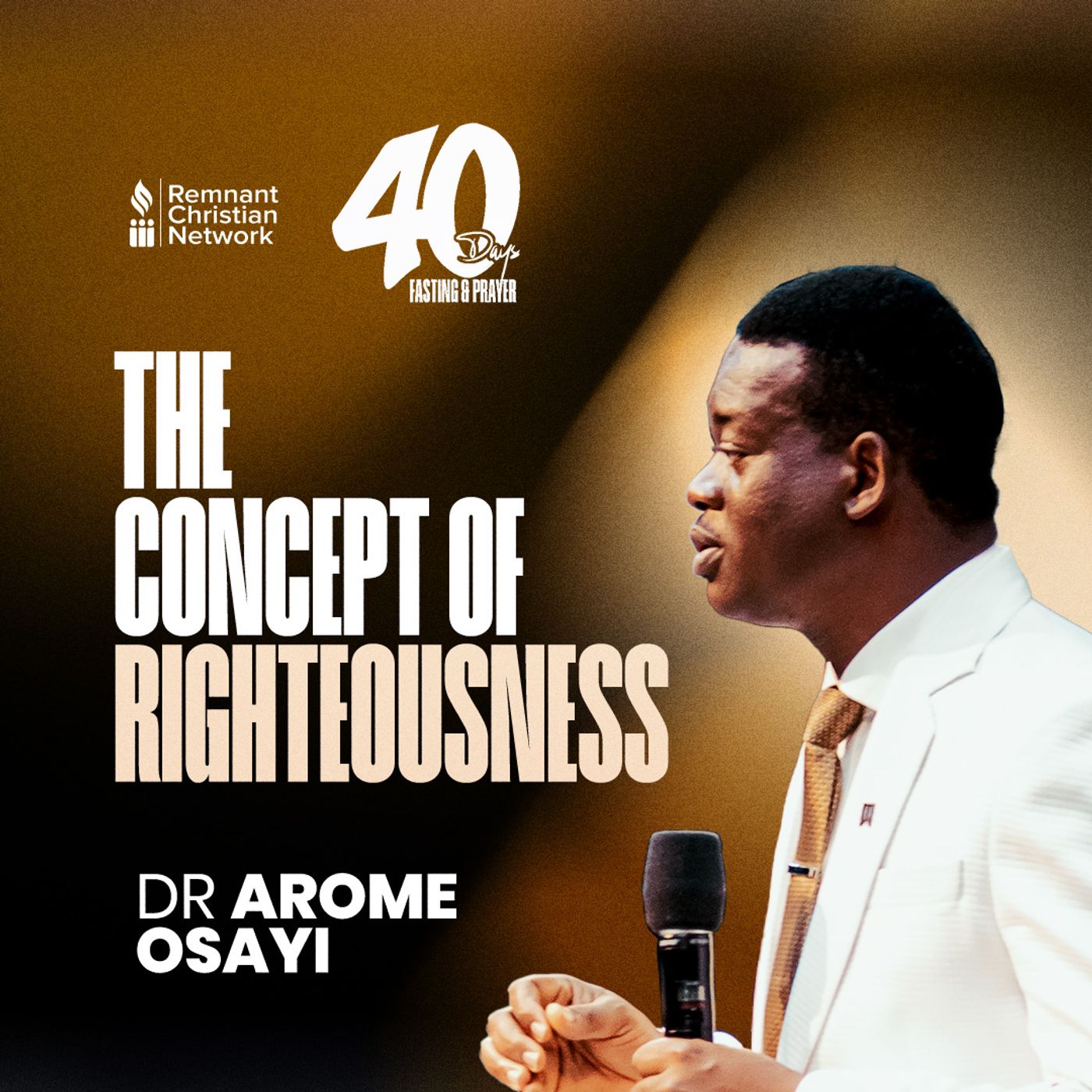 THE CONCEPT OF RIGHTEOUSNESS APOSTLE AROME OSAYI episode artwork