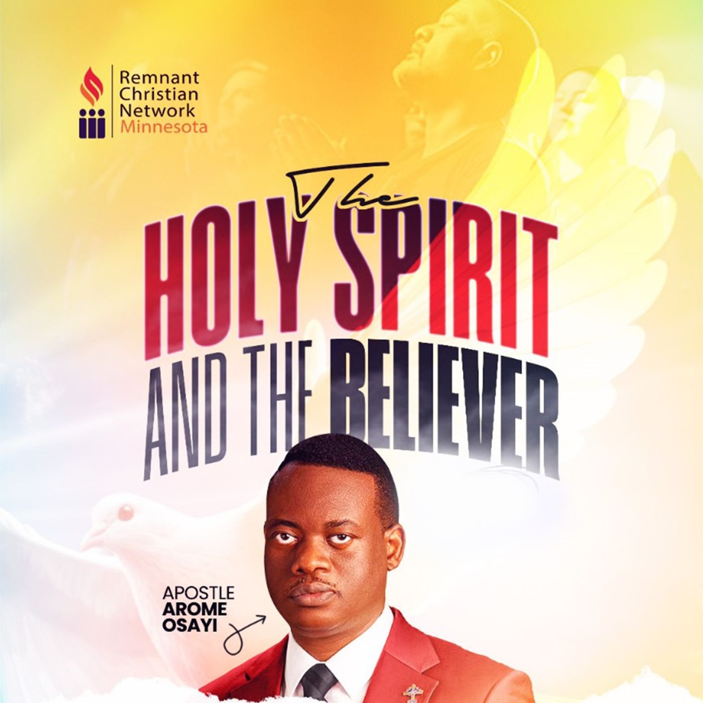 APOSTLE AROME OSAYI THE HOLY SPIRIT AND THE BELIEVER episode artwork