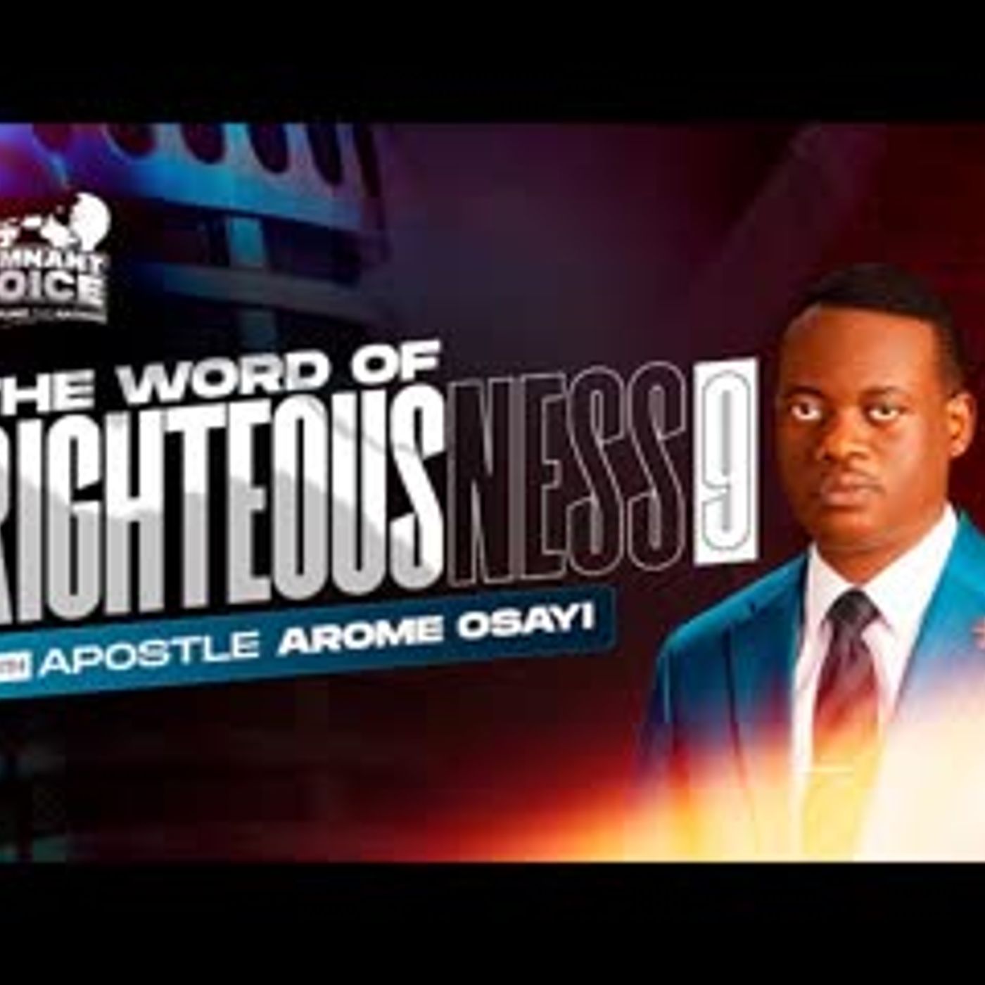 THE WORD OF RIGHTEOUSNESS ( 9 ) APOSTLE AROME OSAYI episode artwork