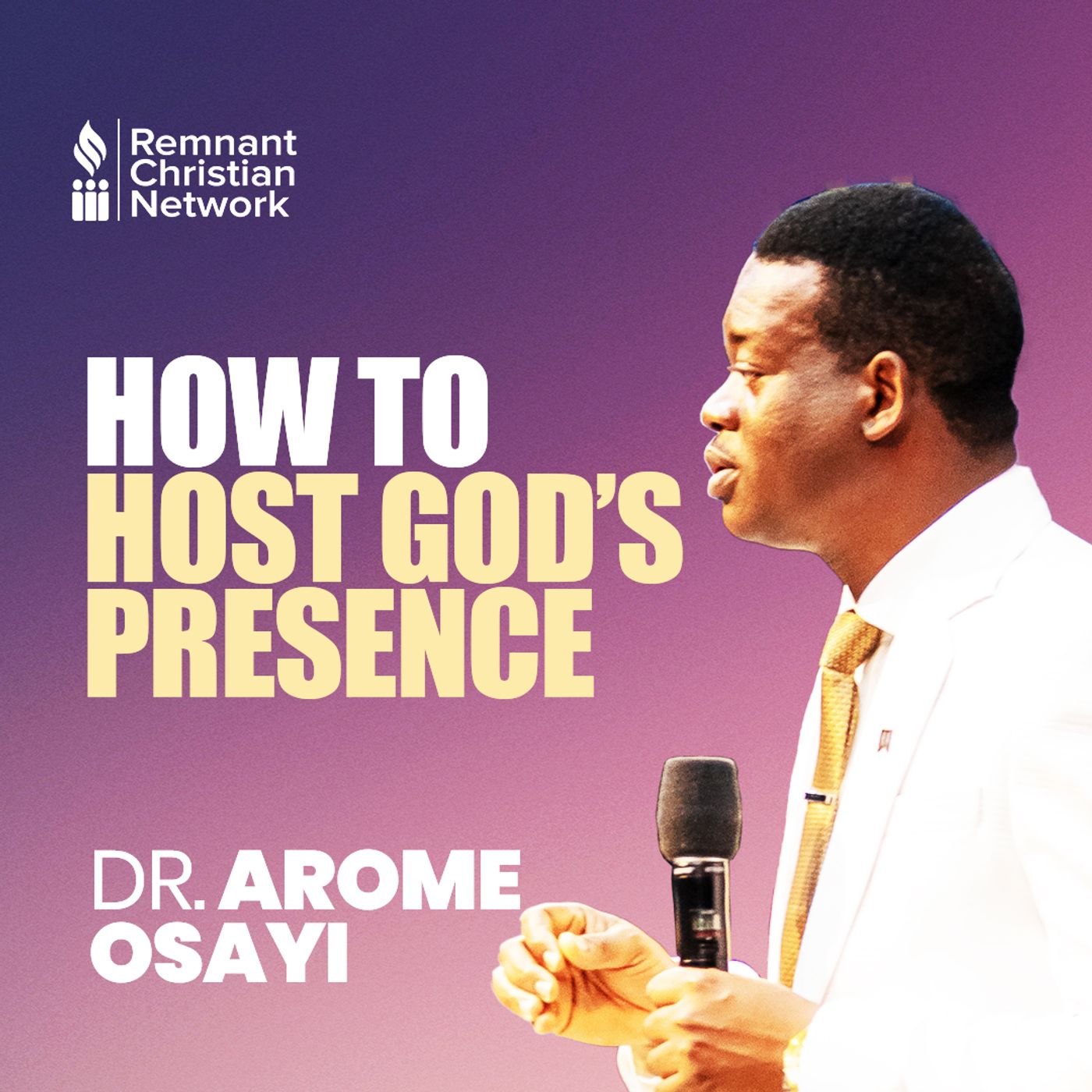 HOW TO HOST GOD'S PRESENCE episode artwork