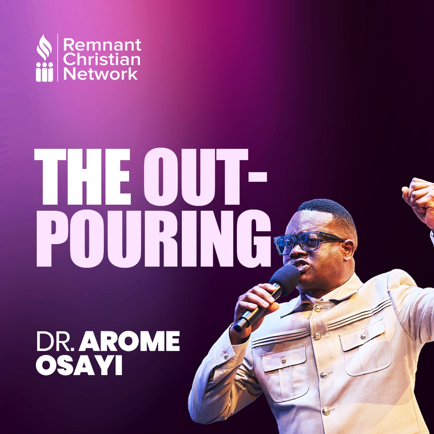 The Outpouring Grand Finale by Apst Arome Osayi episode artwork
