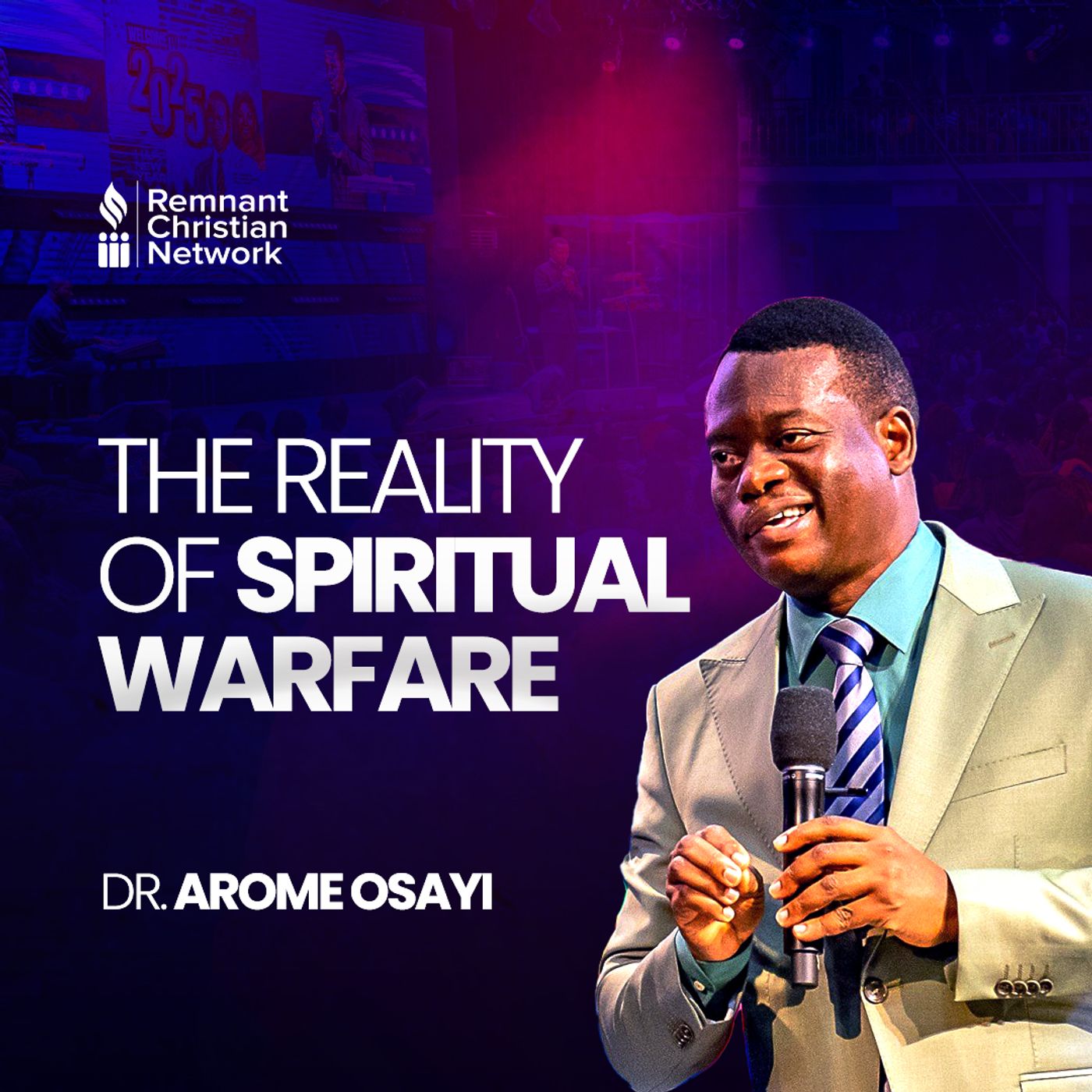 The Reality of Spiritual Warfare Apostle Arome Osayi episode artwork