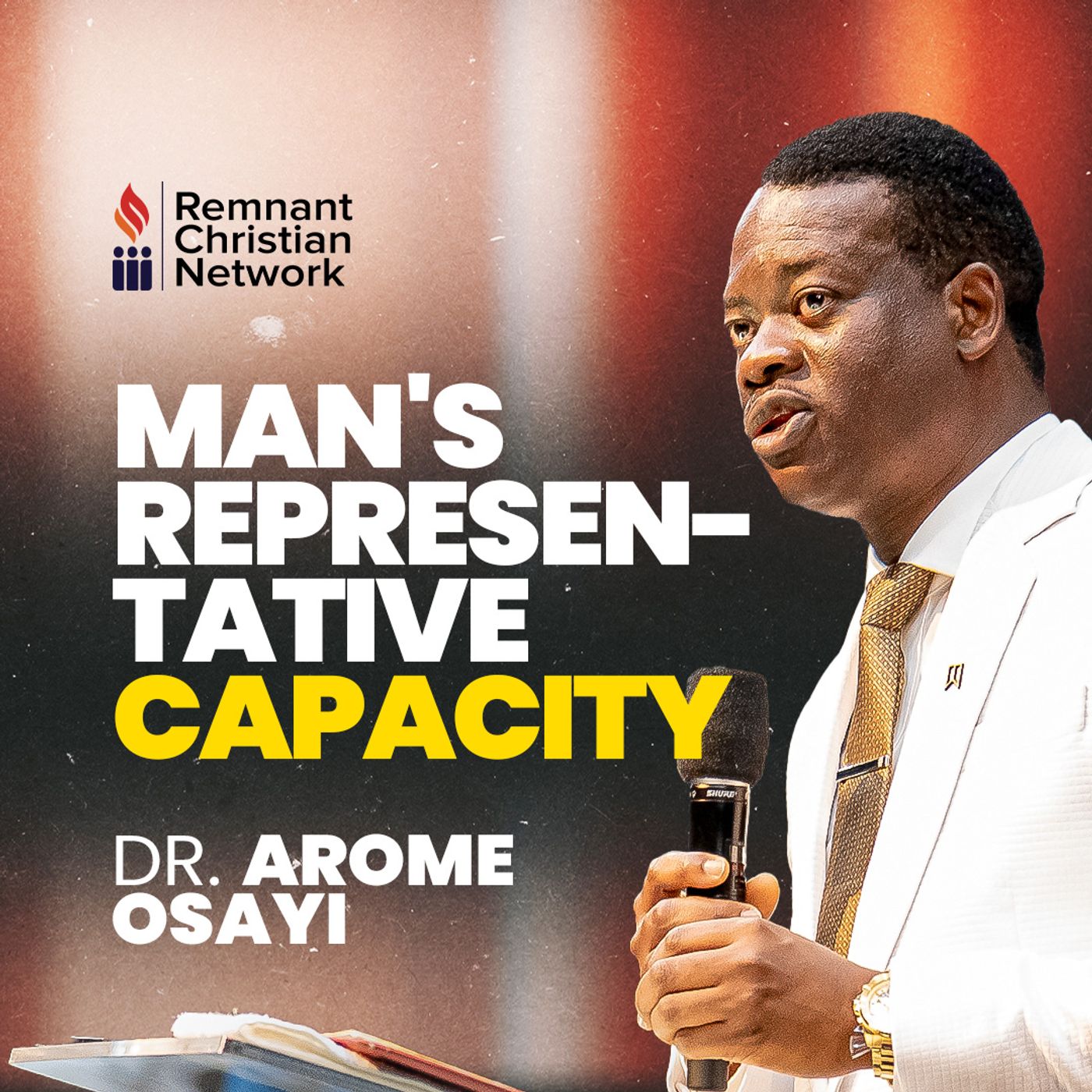 MAN'S REPRESENTATIVE AUTHORITY DR AROME OSAYI episode artwork