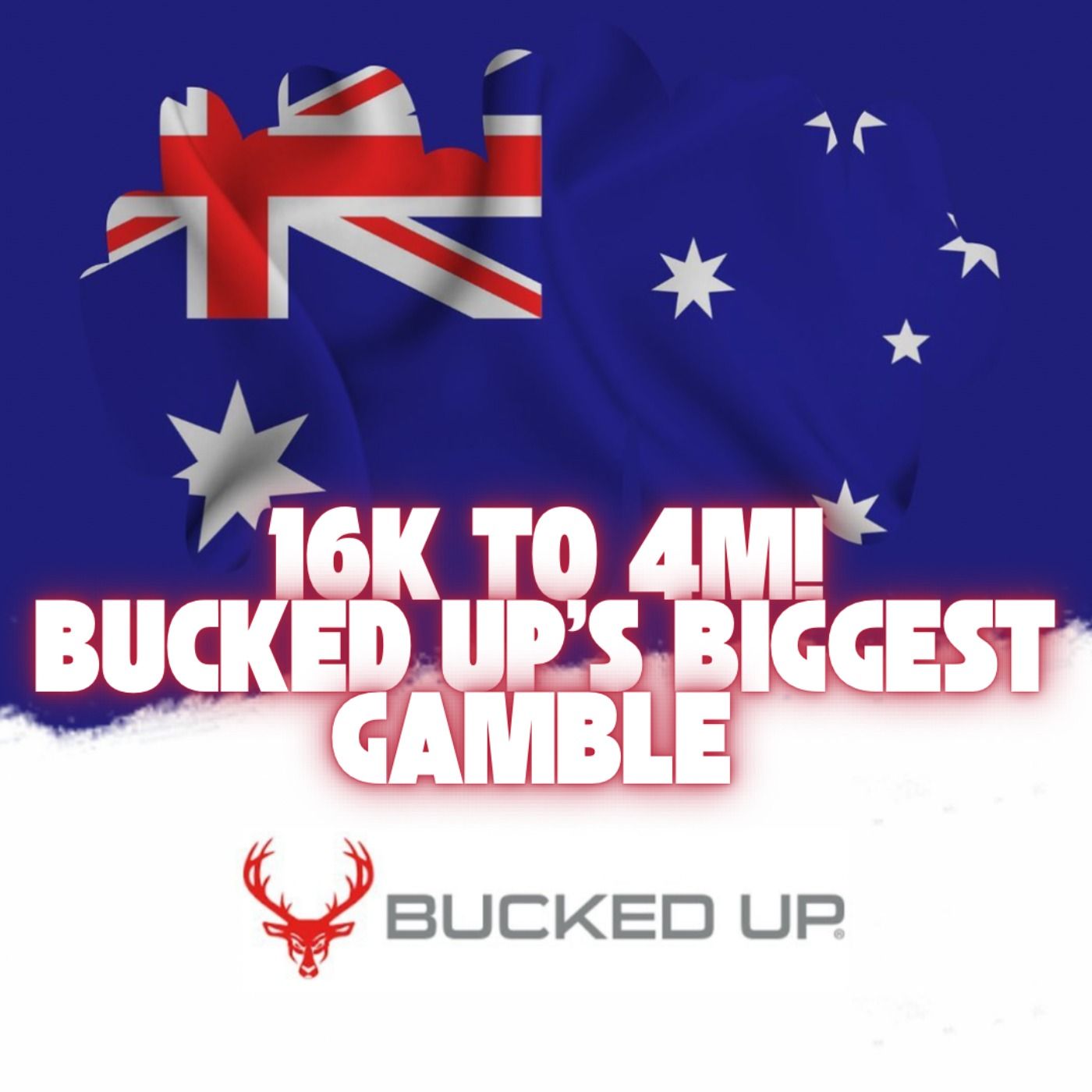 16K to $4M! Bucked Up’s Biggest Gamble episode artwork