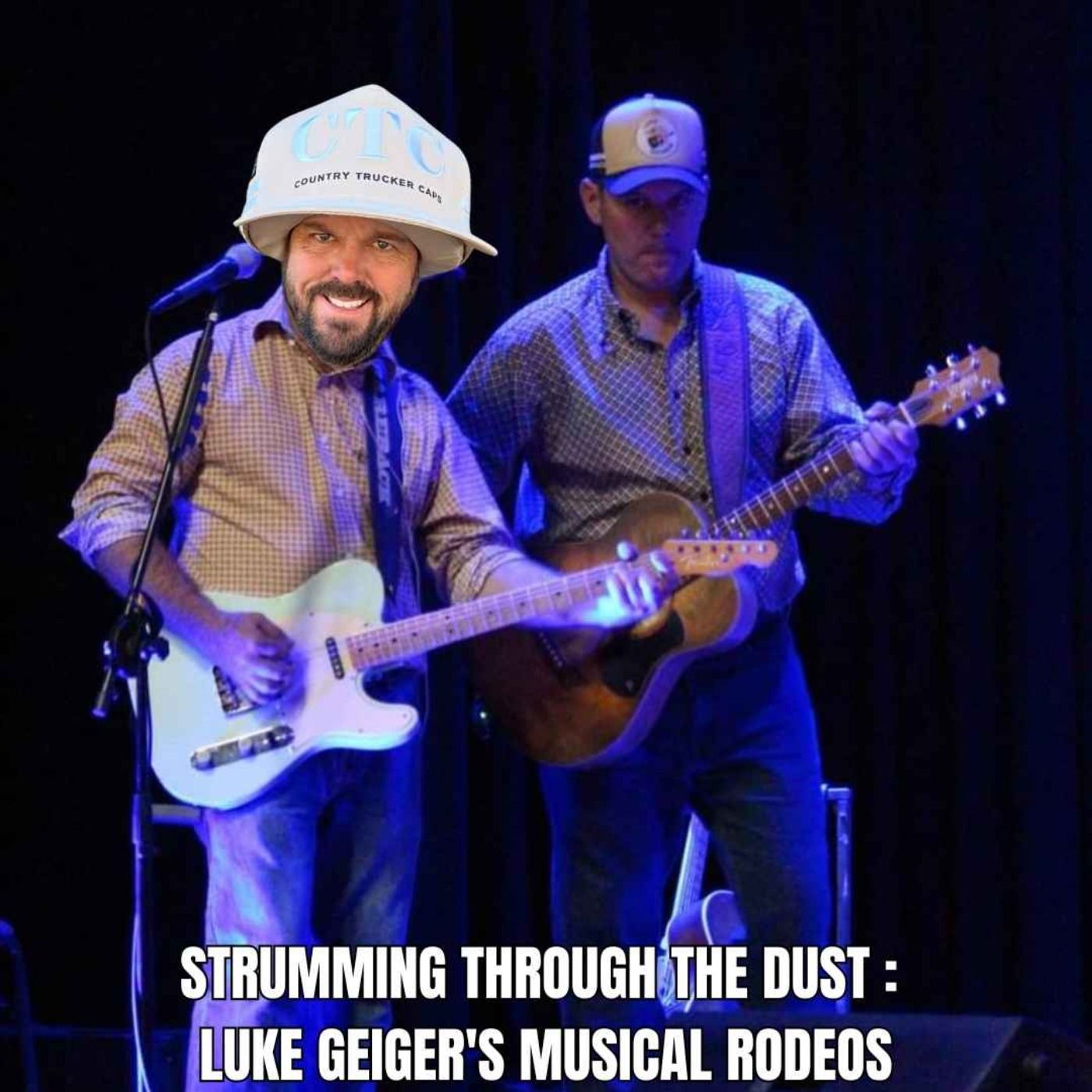 Strumming through the Dust: Luke Geiger's Musical Rodeos episode artwork