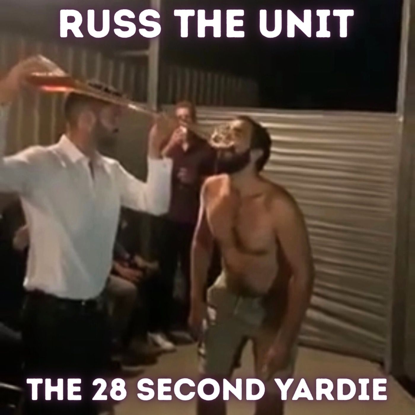 Russ: Naked on a Stranger’s Lawn & a 28-Second Yardie episode artwork