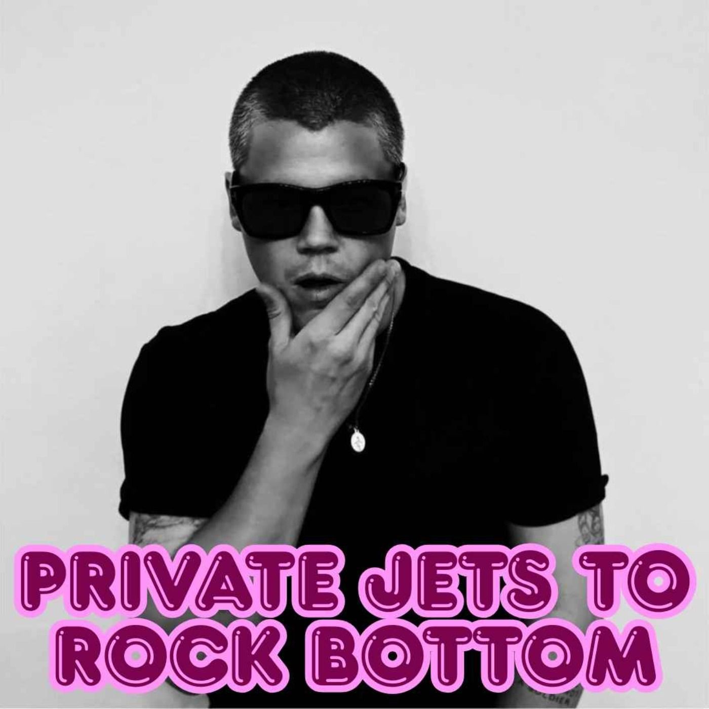 From Private Jets to Rock Bottom episode artwork