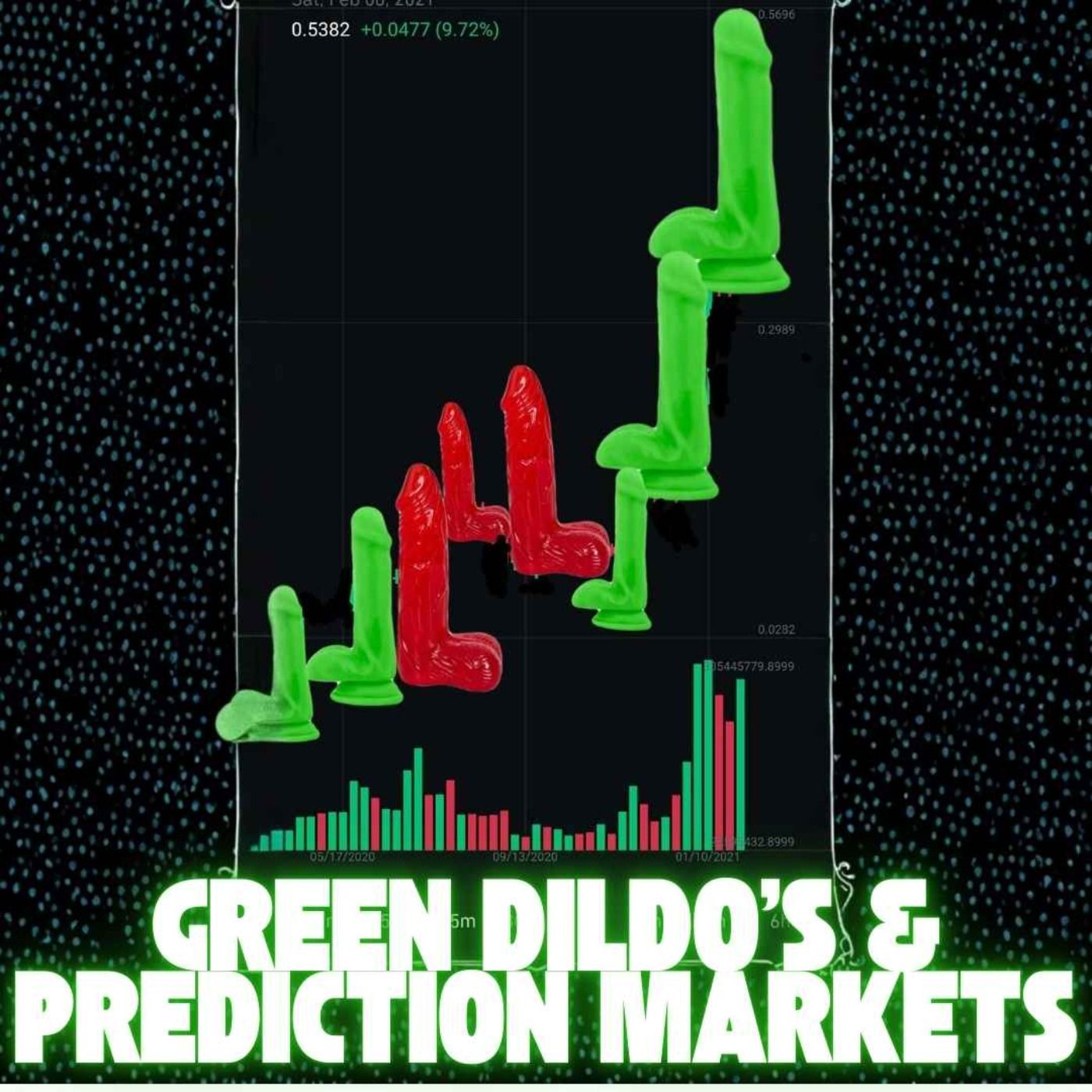 Green Dildos & Prediction Markets episode artwork