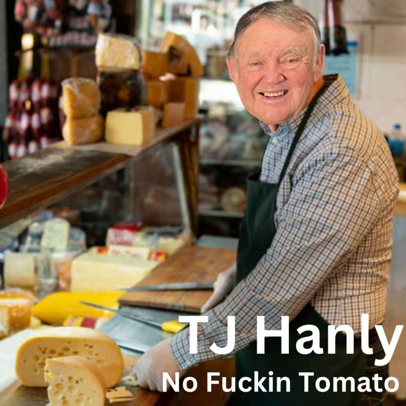 TJ : No Fuckin Tomato episode artwork