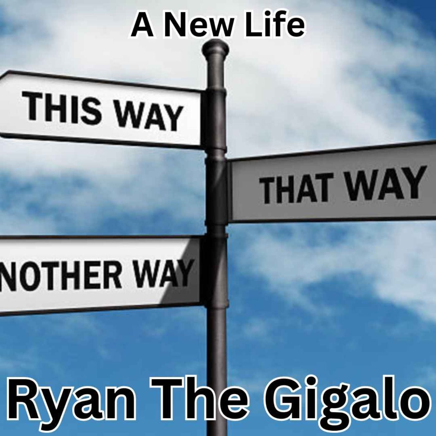 Ryan The Gigalo : A New Life episode artwork