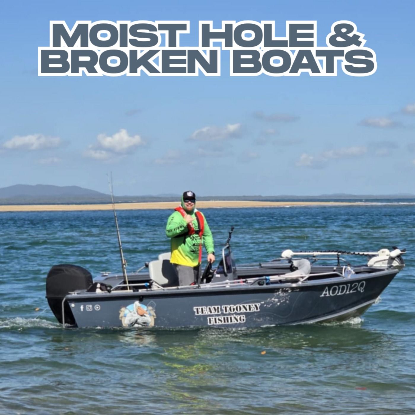 Moist Hole & Broken Boats episode artwork