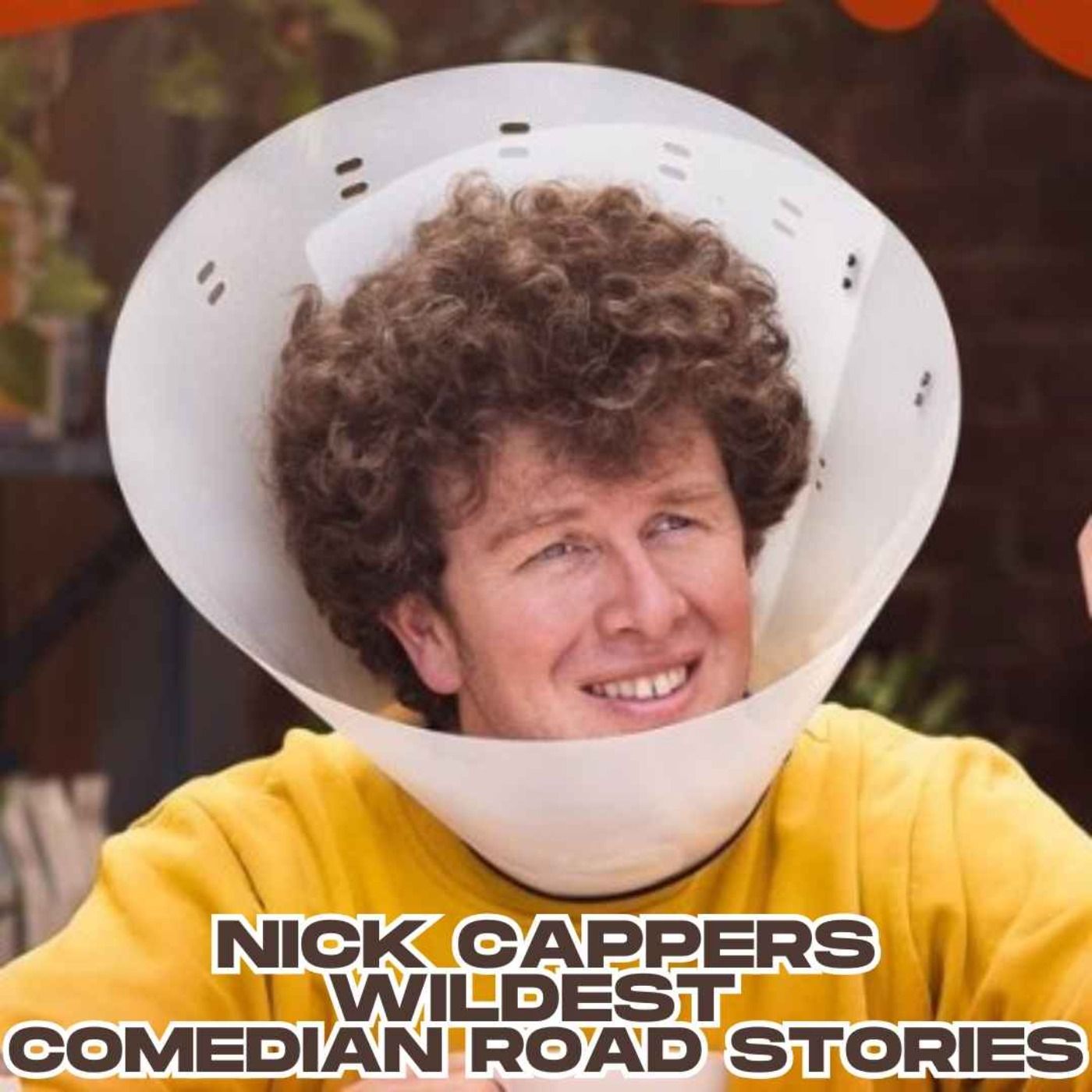 Nick Capper’s Wildest Comedian Road Stories episode artwork