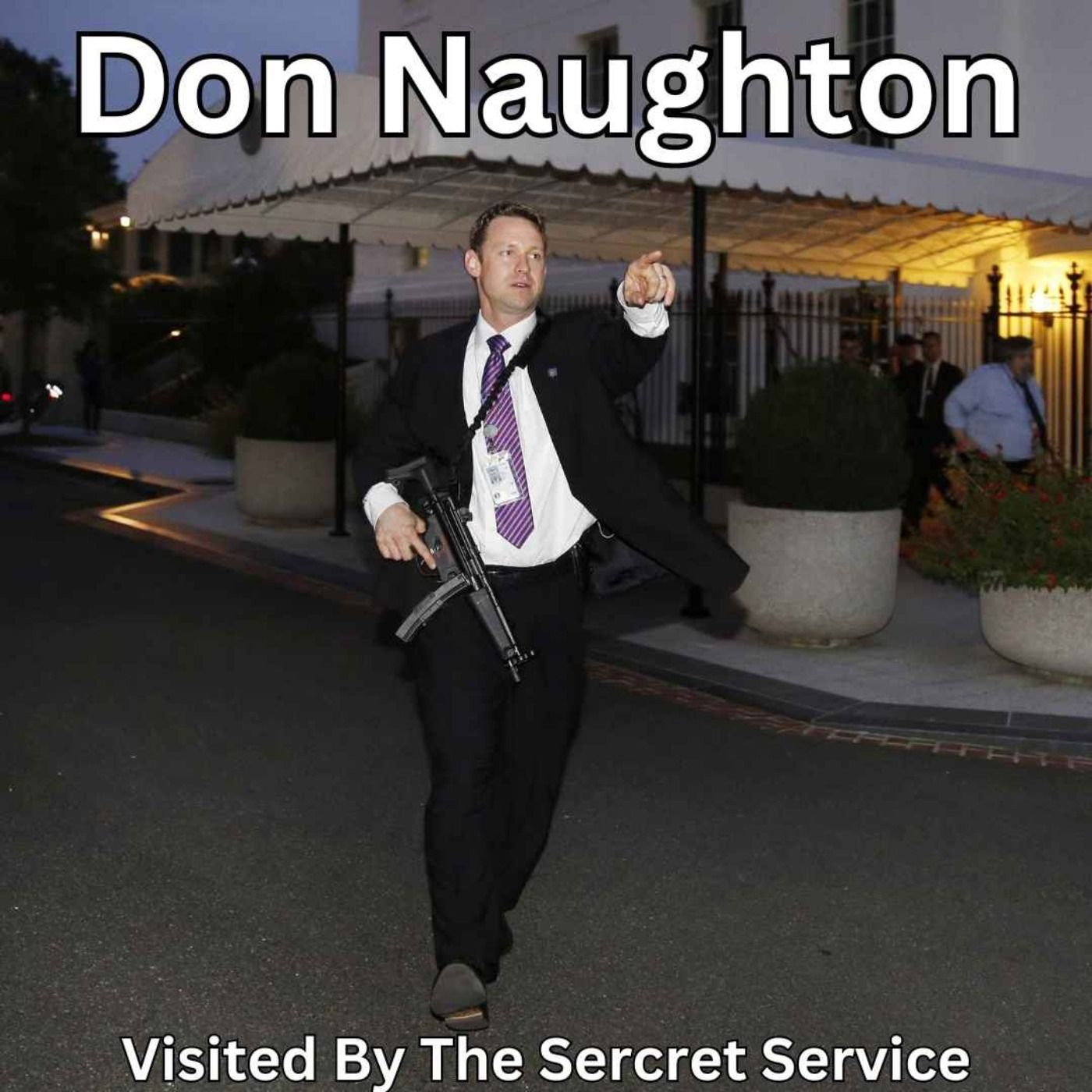 Visited By The Secret Service episode artwork